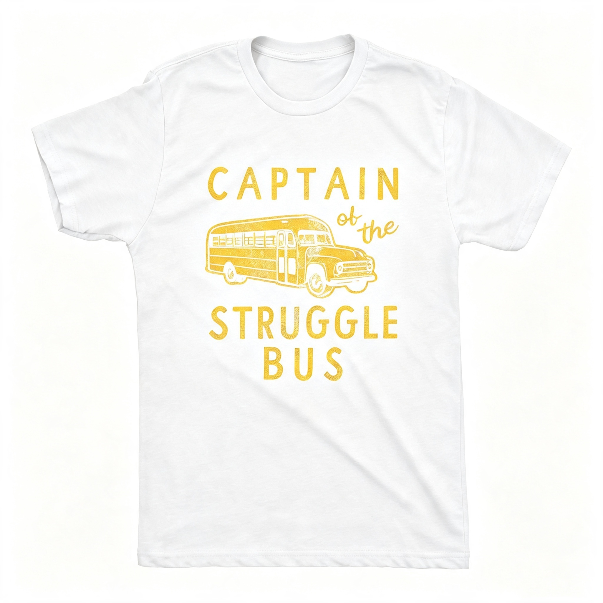 Captain of The Struggle Bus T-Shirt