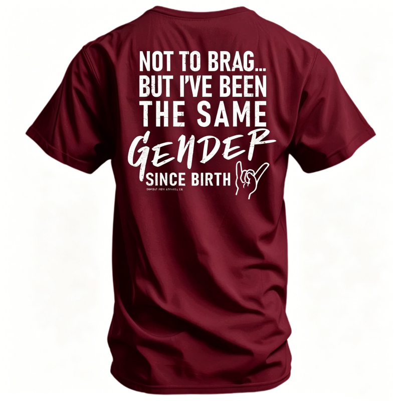 Same Gender Since Birth Men's T-Shirt
