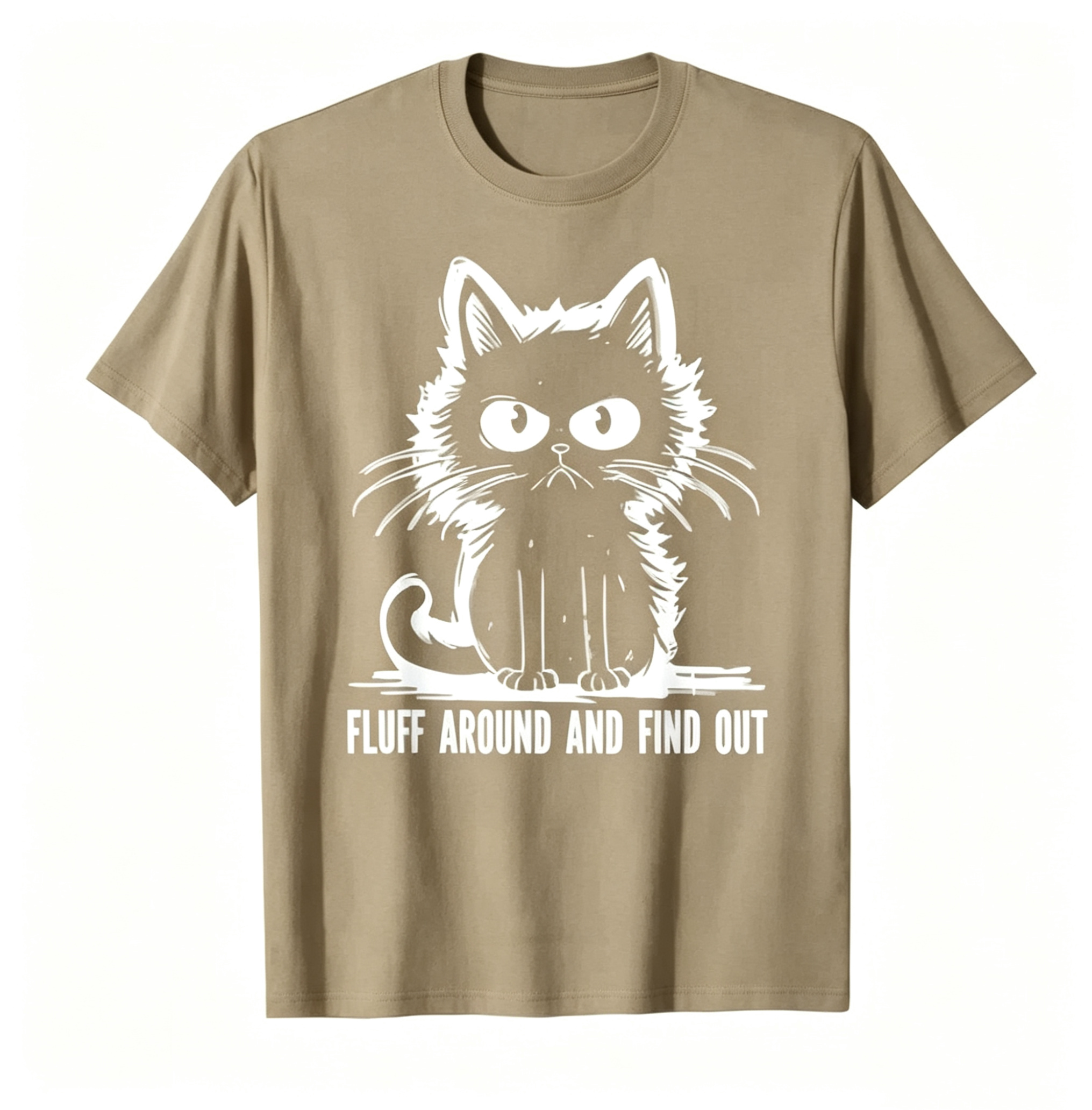 "Fluff Around And Find Out" Funny Cat T-Shirt