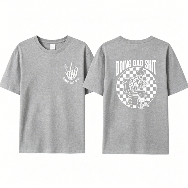 "Doing Dad" Shit T-Shirt