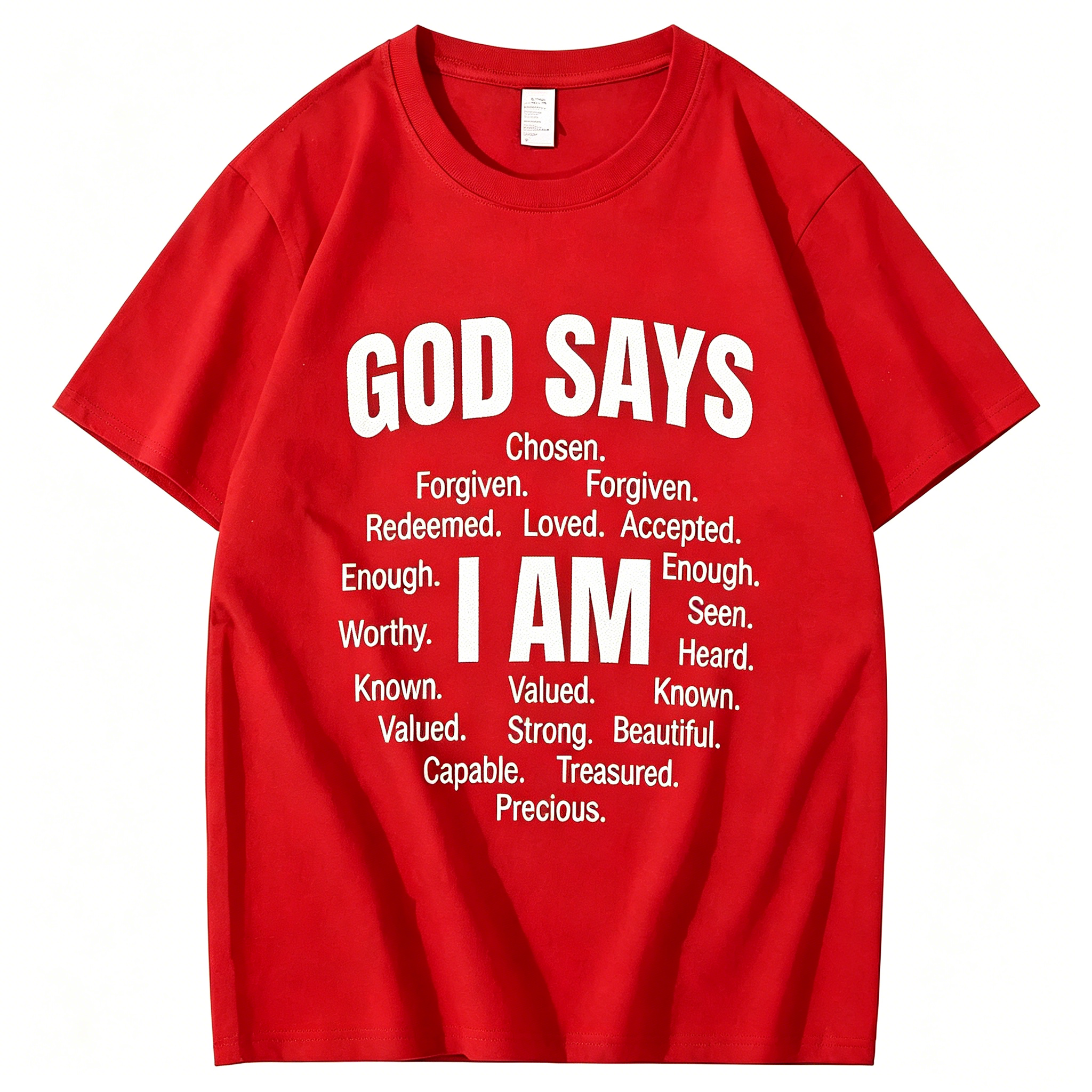 "God Says That I Am" T-shirt