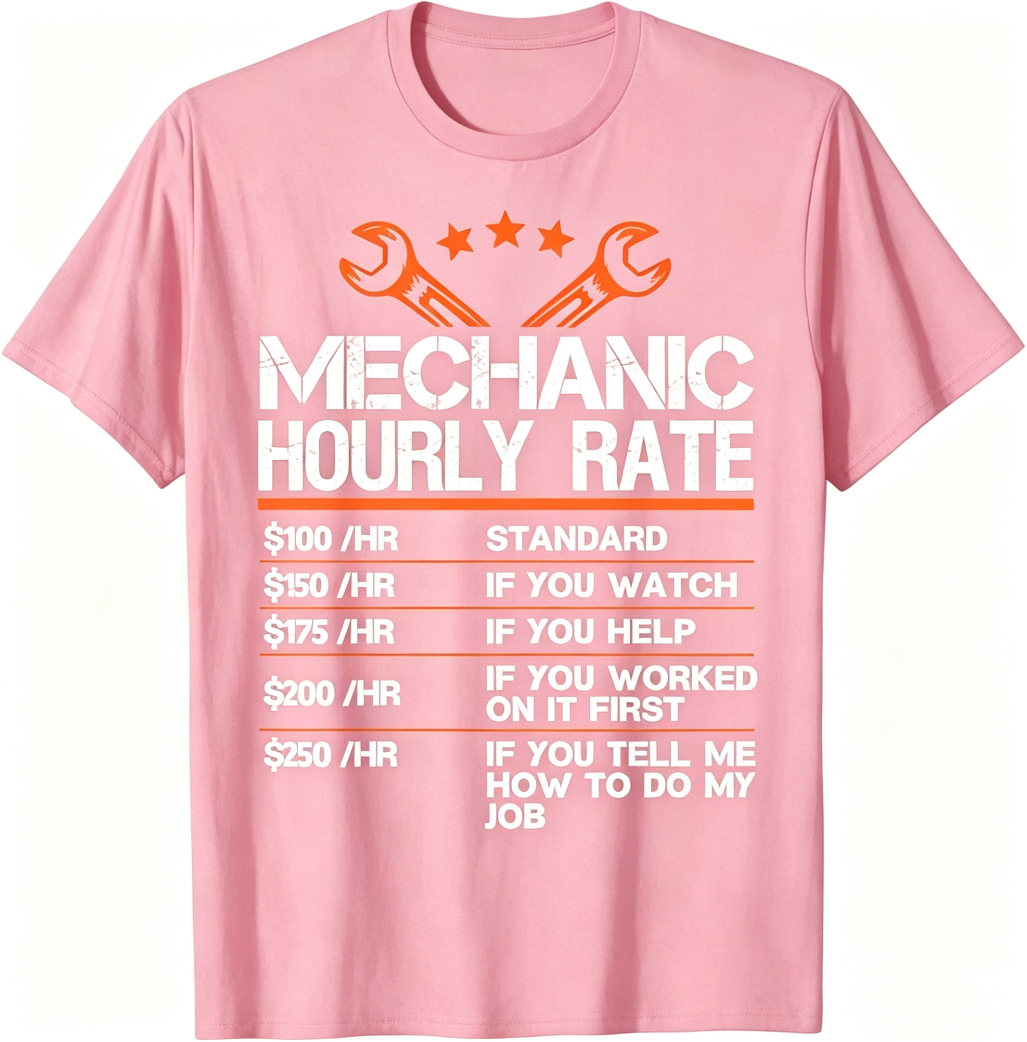 "Mechanic Hourly Rate" T-Shirt