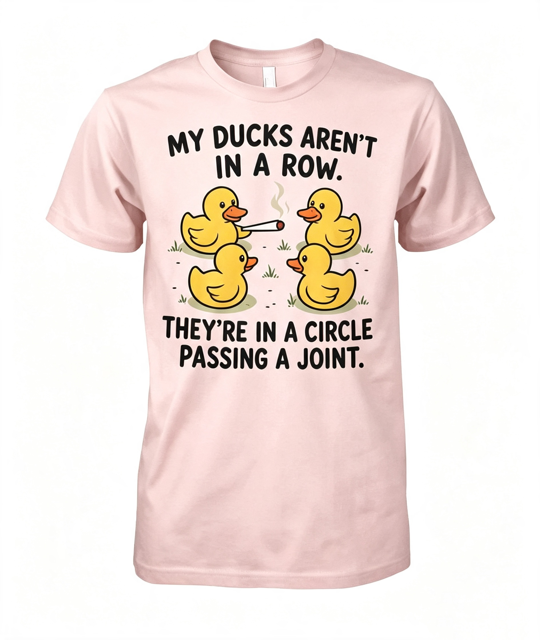 My Ducks Aren't In A Row T-Shirt