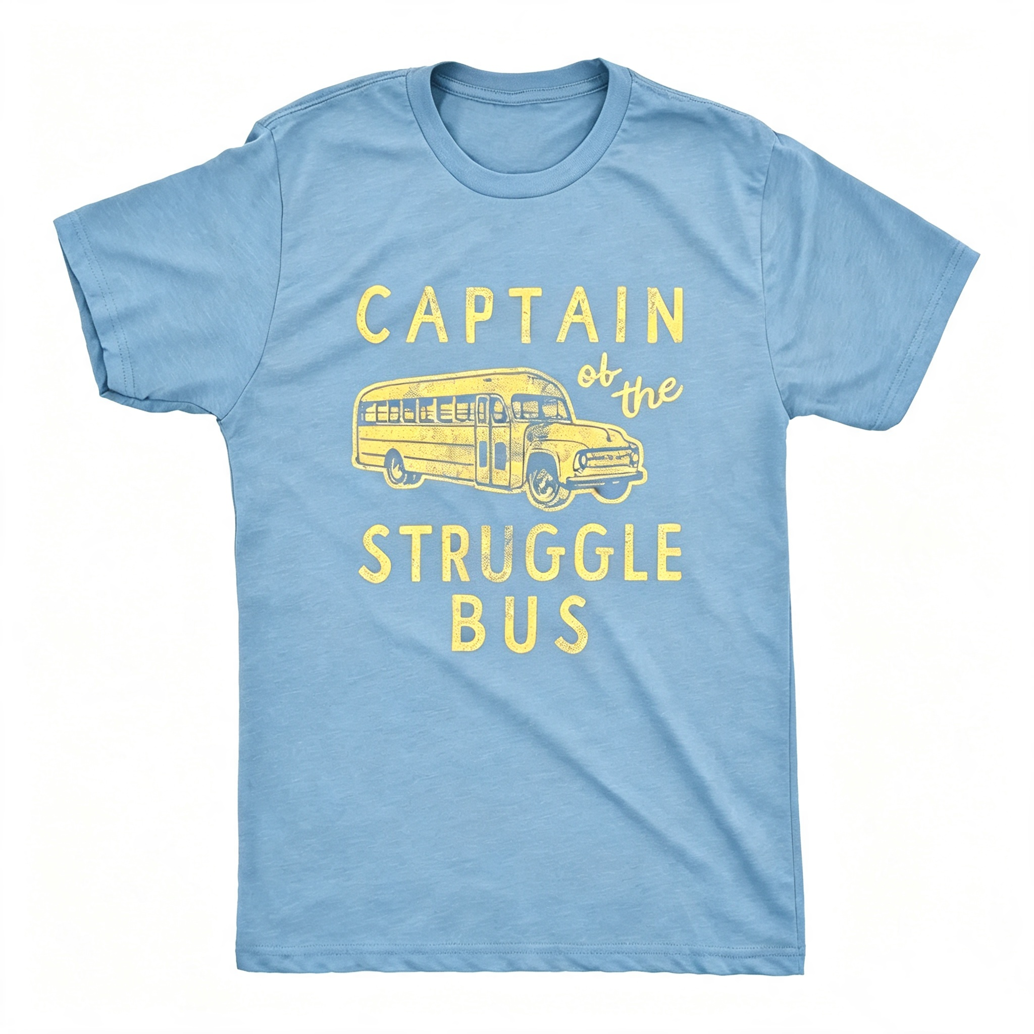 Captain of The Struggle Bus T-Shirt