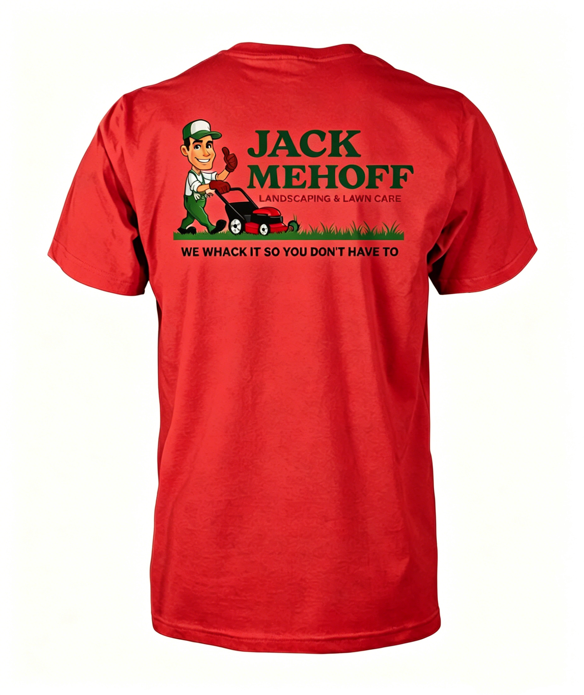 "Jack Mehoff Landscaping" T-Shirt