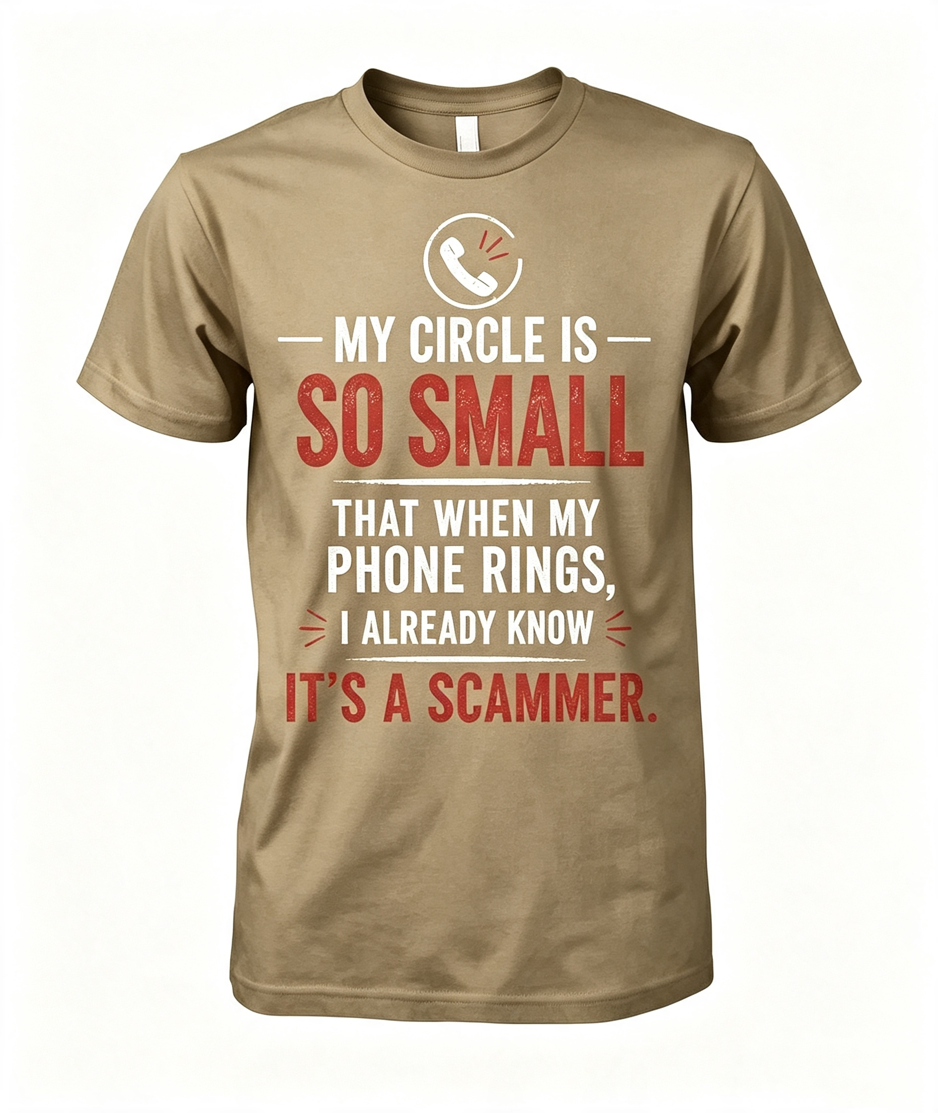 "My Circle Is So Small" T-Shirt