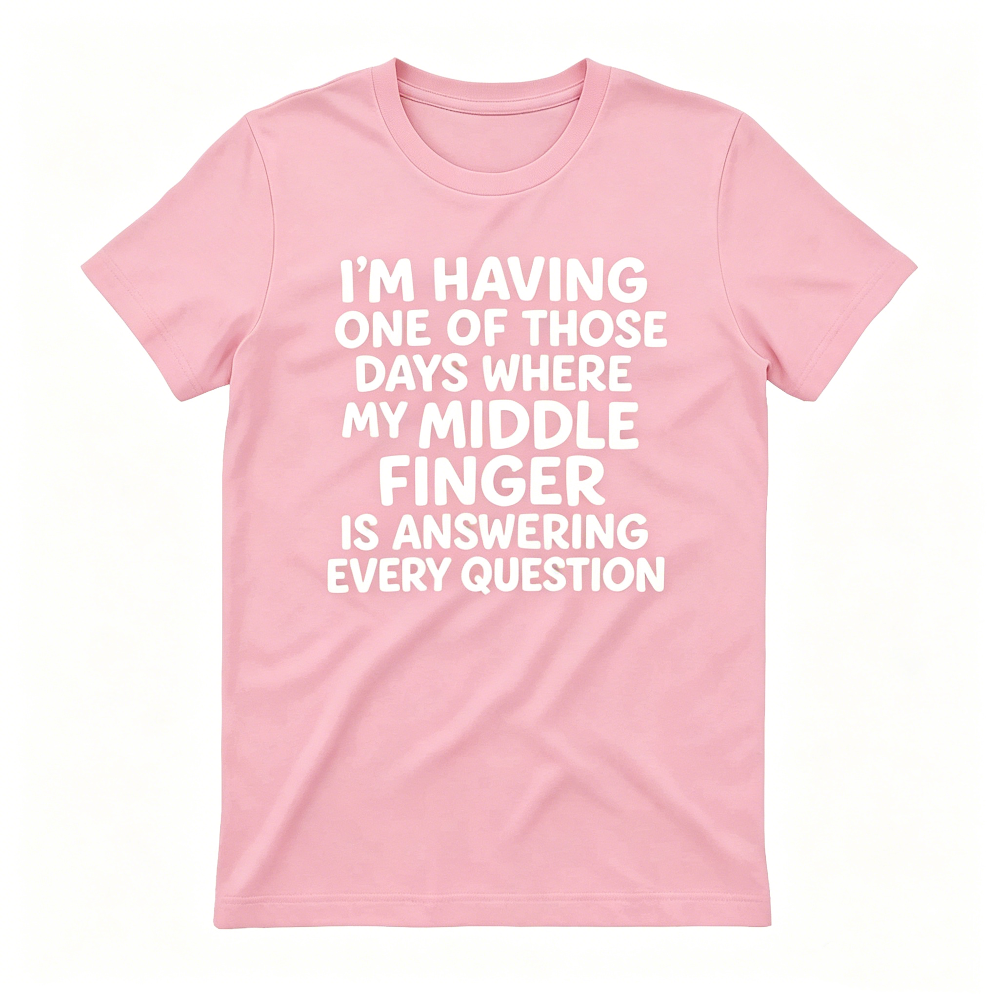 Middle Finger Answering Every Question T-Shirt