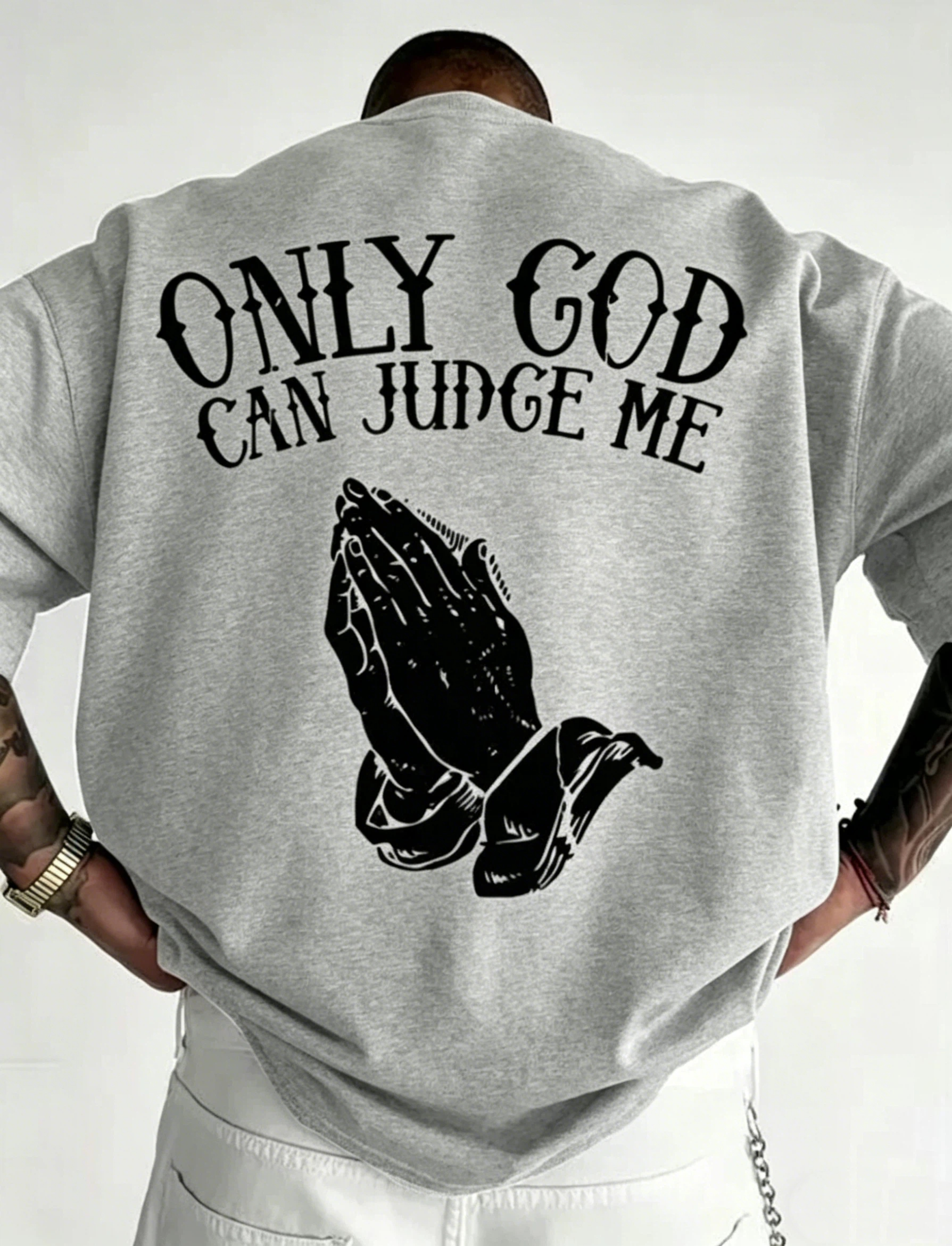 Only God Can Judge Me T-Shirt