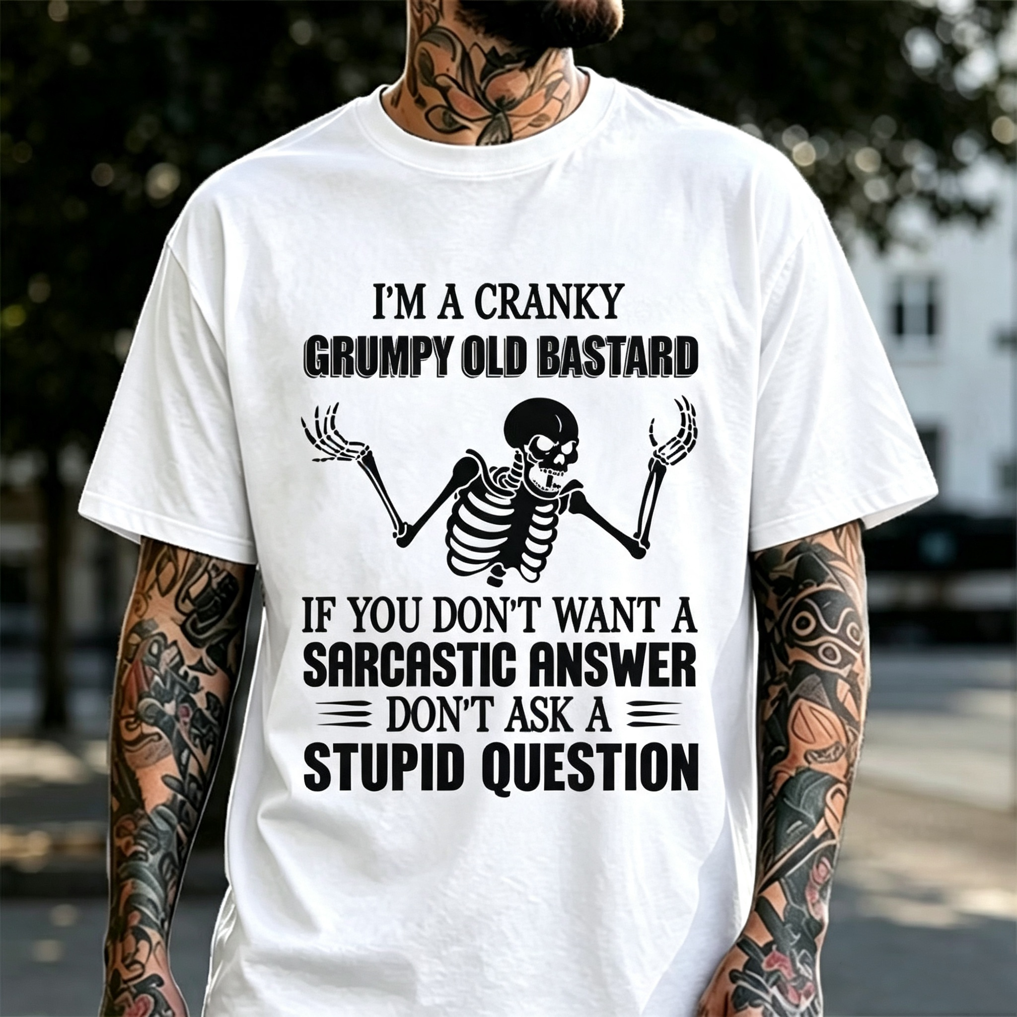 "I'm A Cranky Grumpy Old Bastard..." T-Shirt
