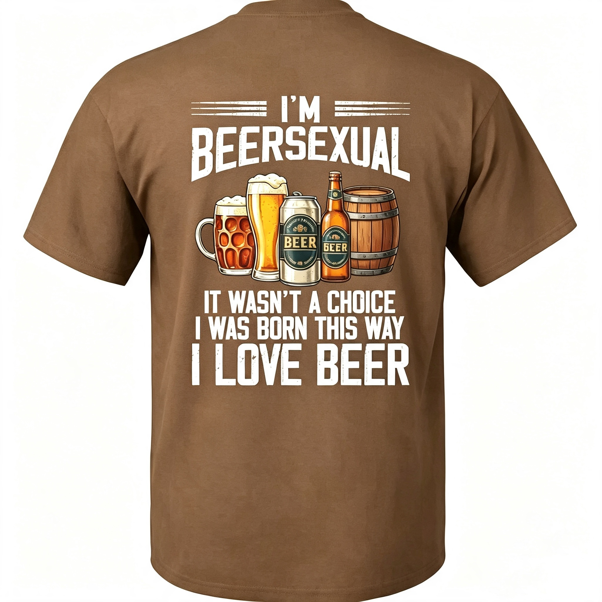 “I'm Beersexual” T-Shirt