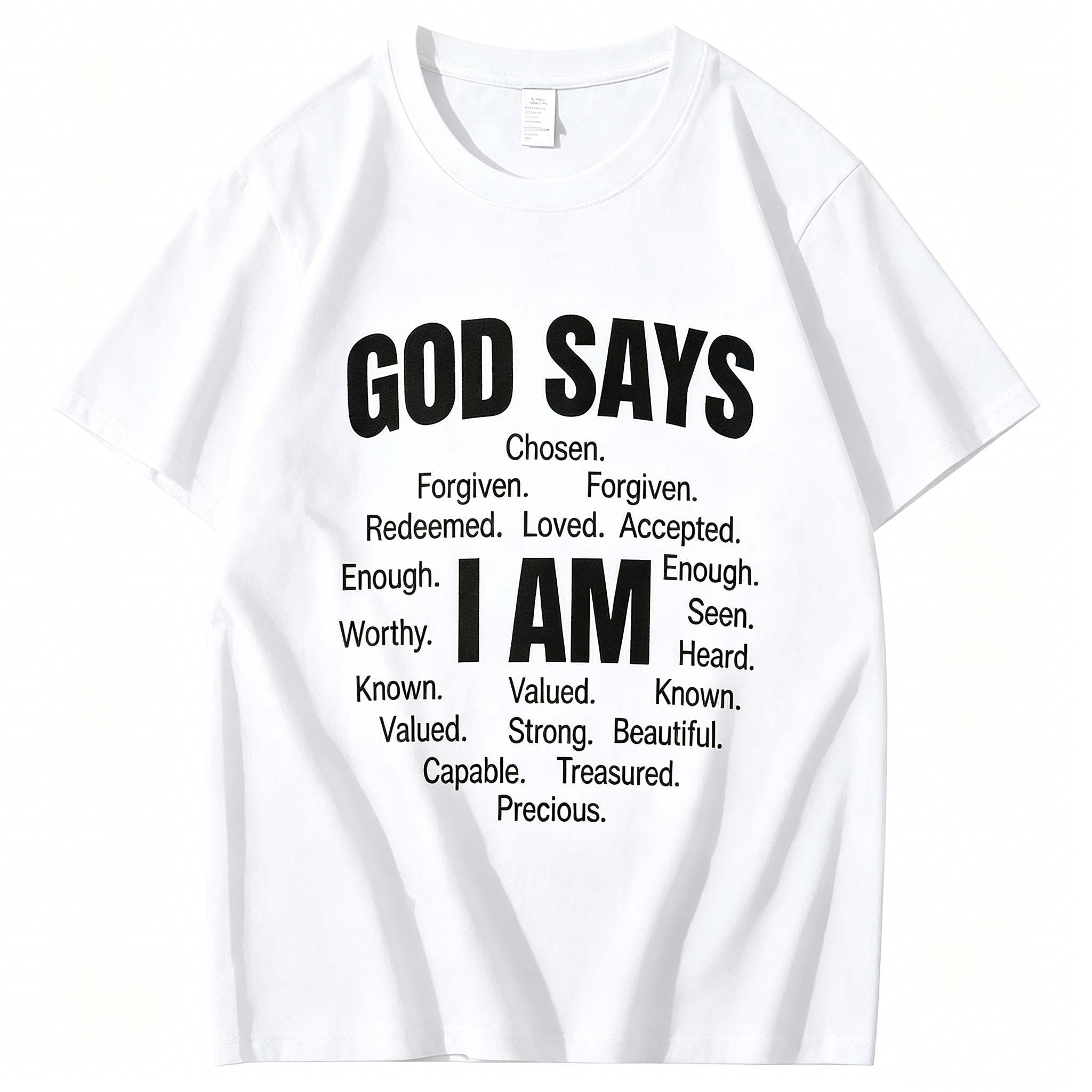 "God Says That I Am" T-shirt