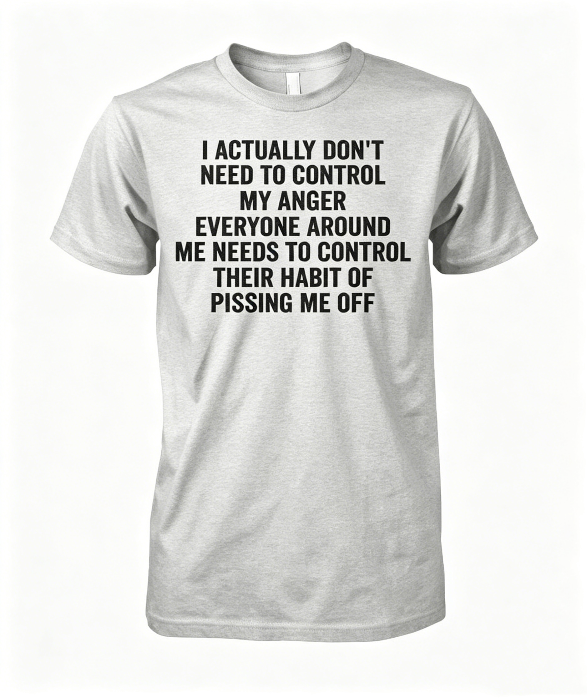 Control My Anger T-Shirt