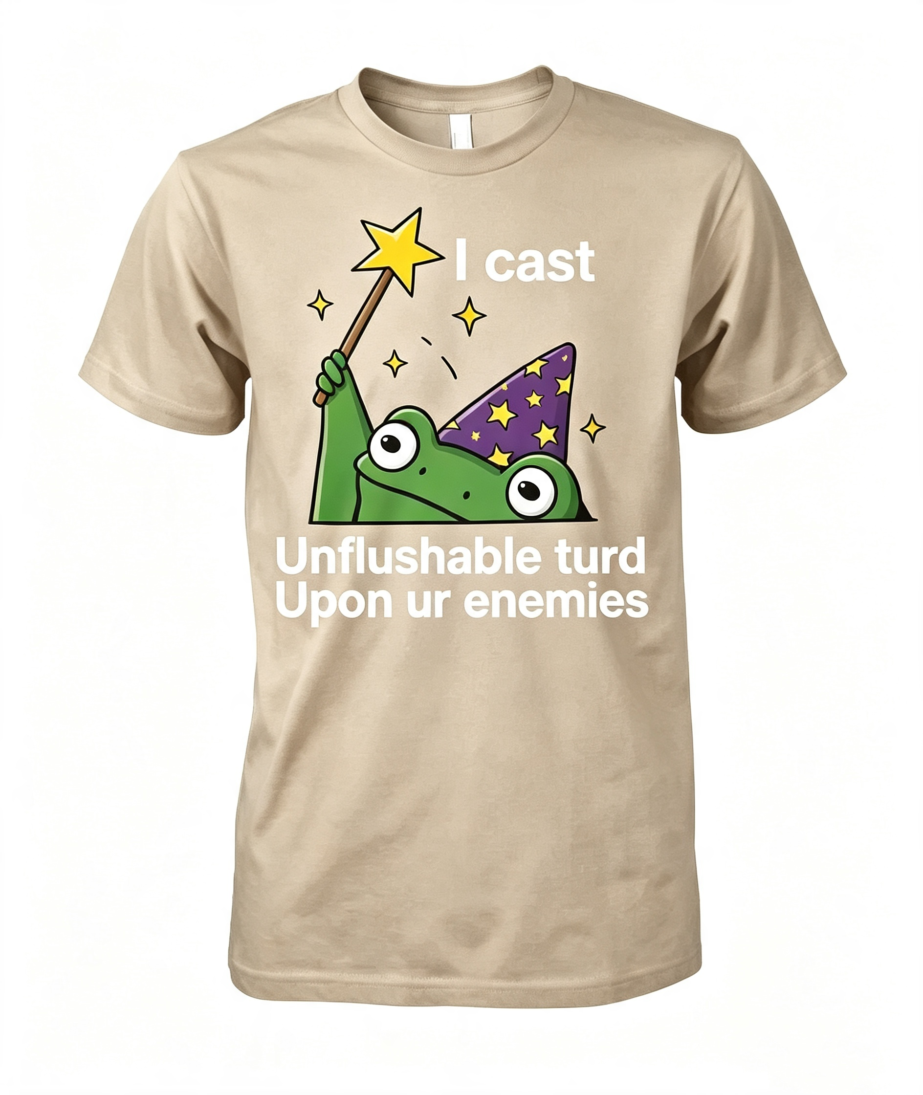I Cast Unflushable Turd T-Shirt