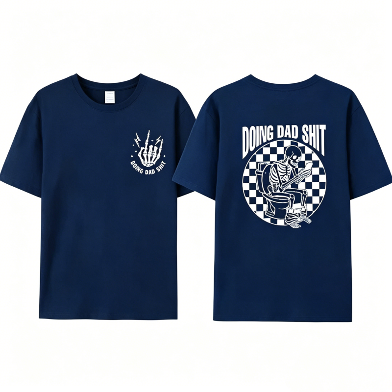 "Doing Dad" Shit T-Shirt
