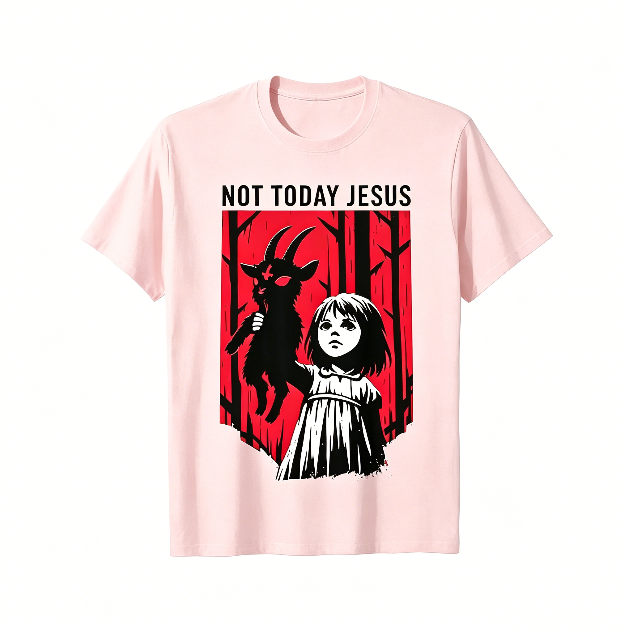 "Not Today Jesus" T-Shirt