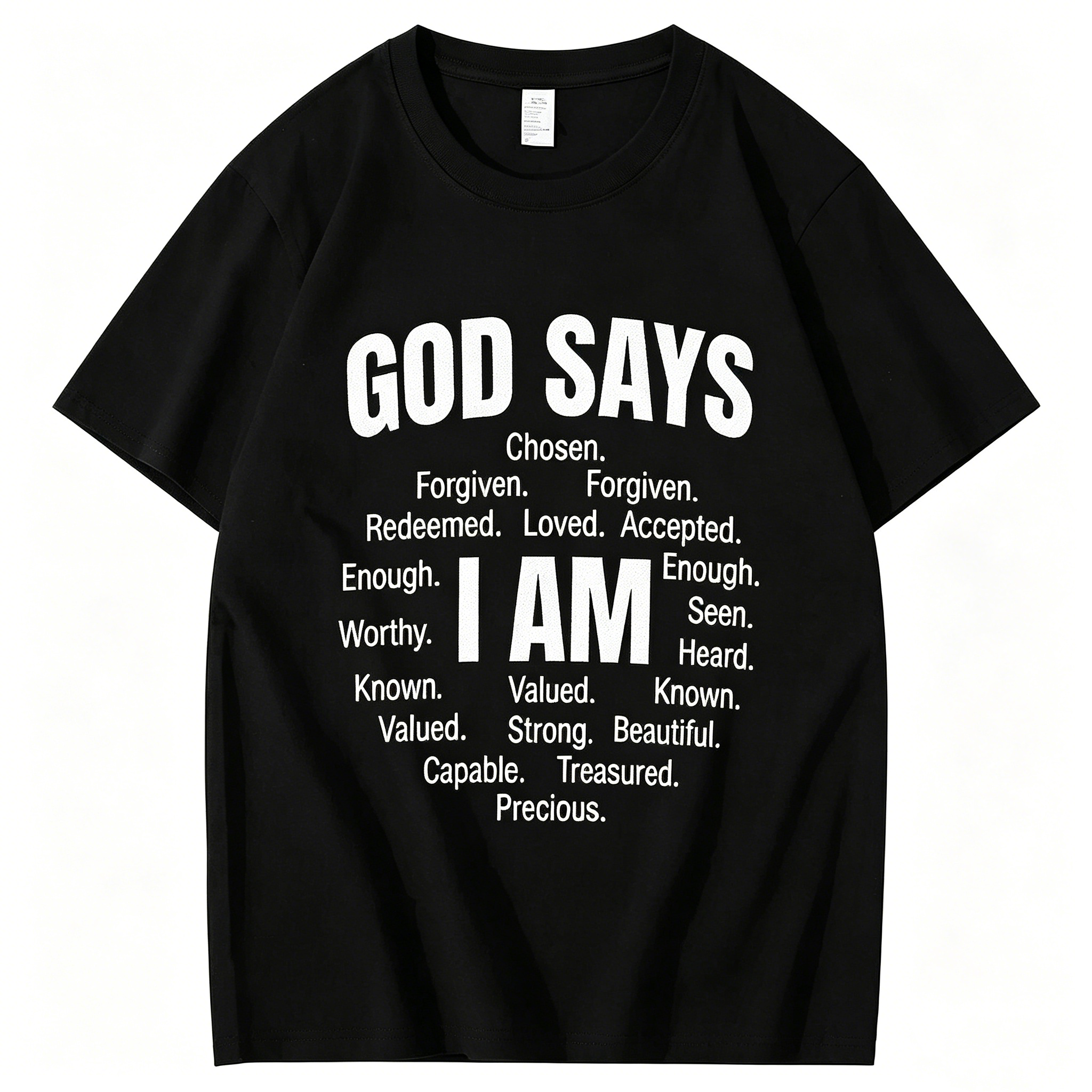 "God Says That I Am" T-shirt
