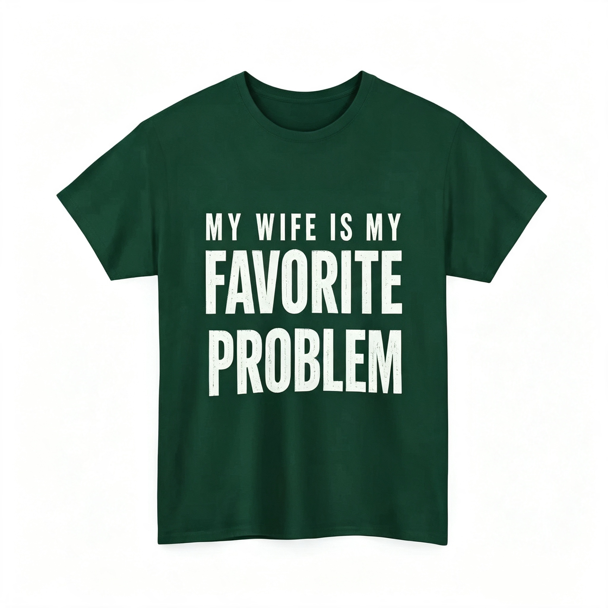 "My Wife Is My Favorite Problem" T-Shirt