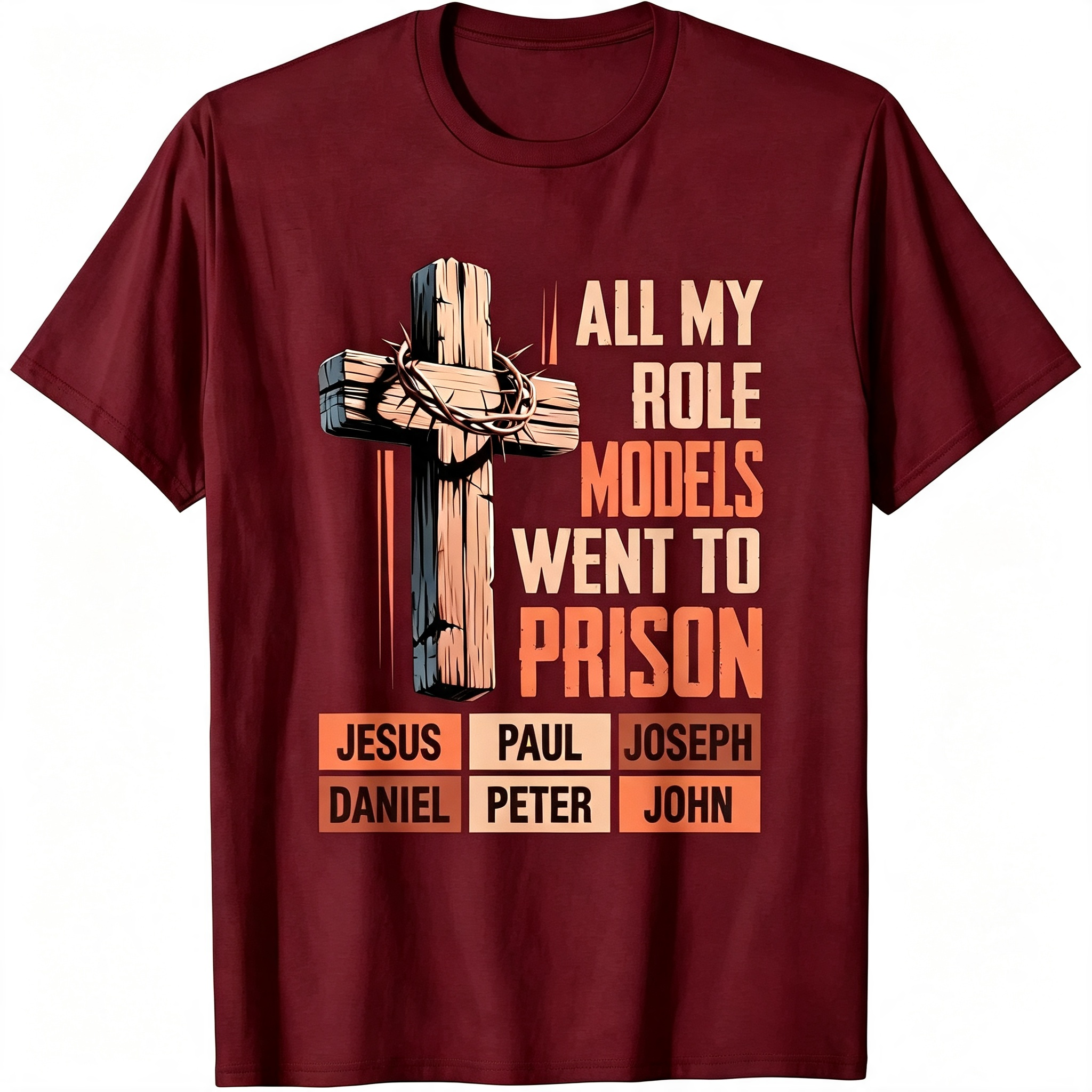 "All My Role Models Went To Prison" T-Shirt