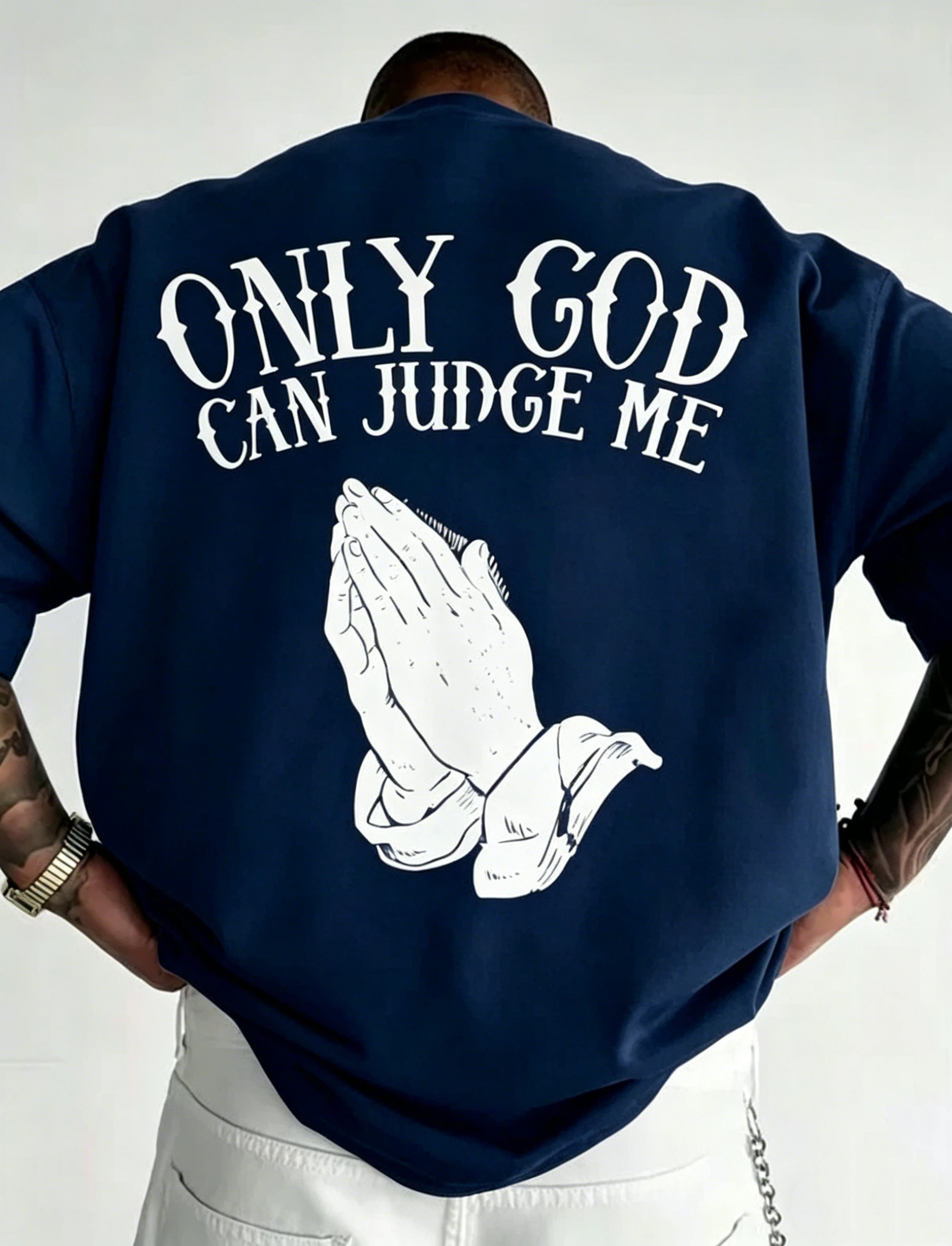 Only God Can Judge Me T-Shirt