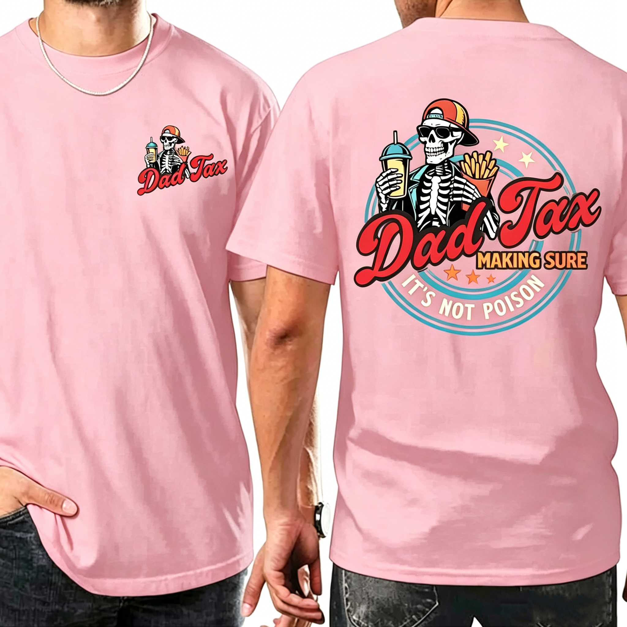 "Dad Tax Making Sure It's Not Poison" T-Shirt