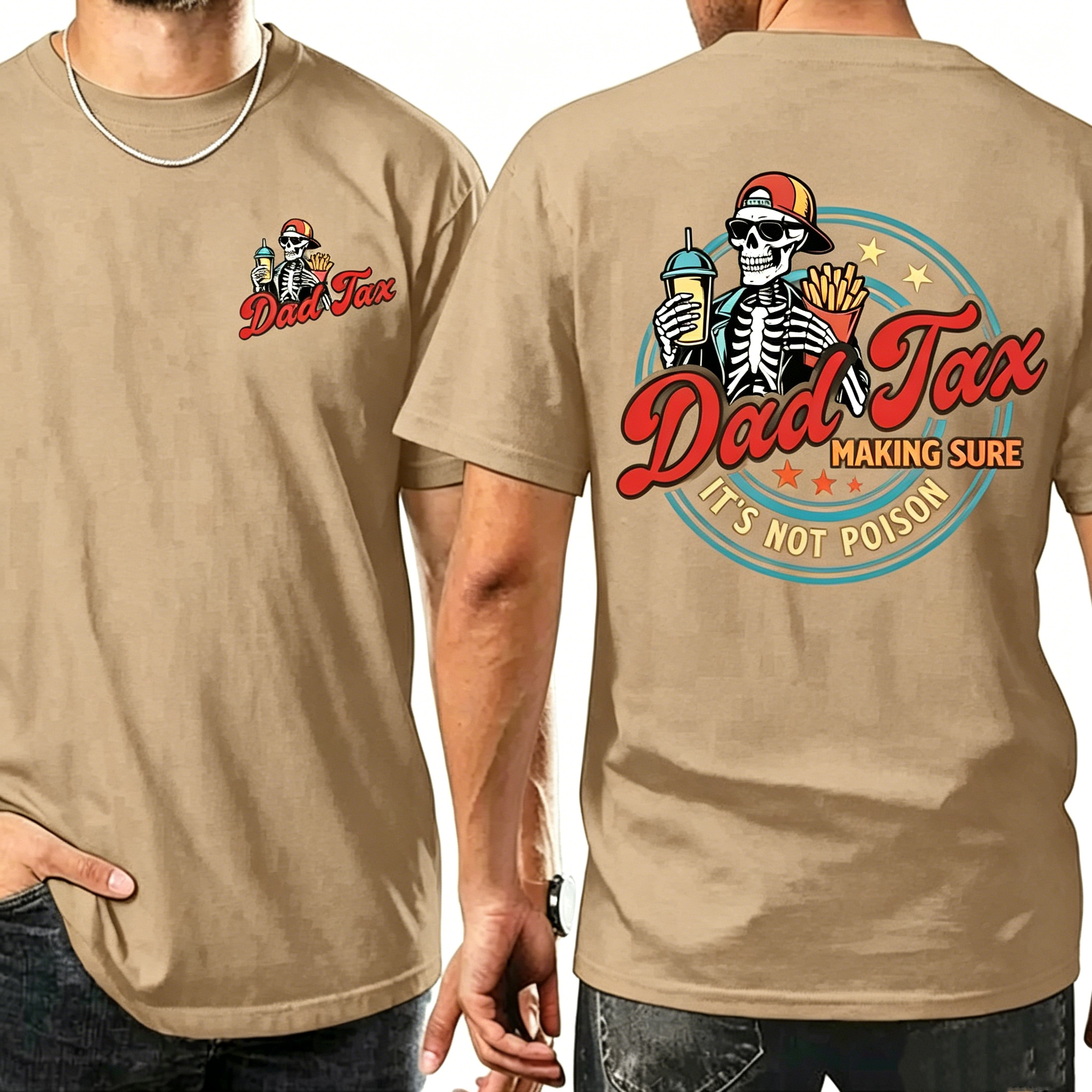 "Dad Tax Making Sure It's Not Poison" T-Shirt