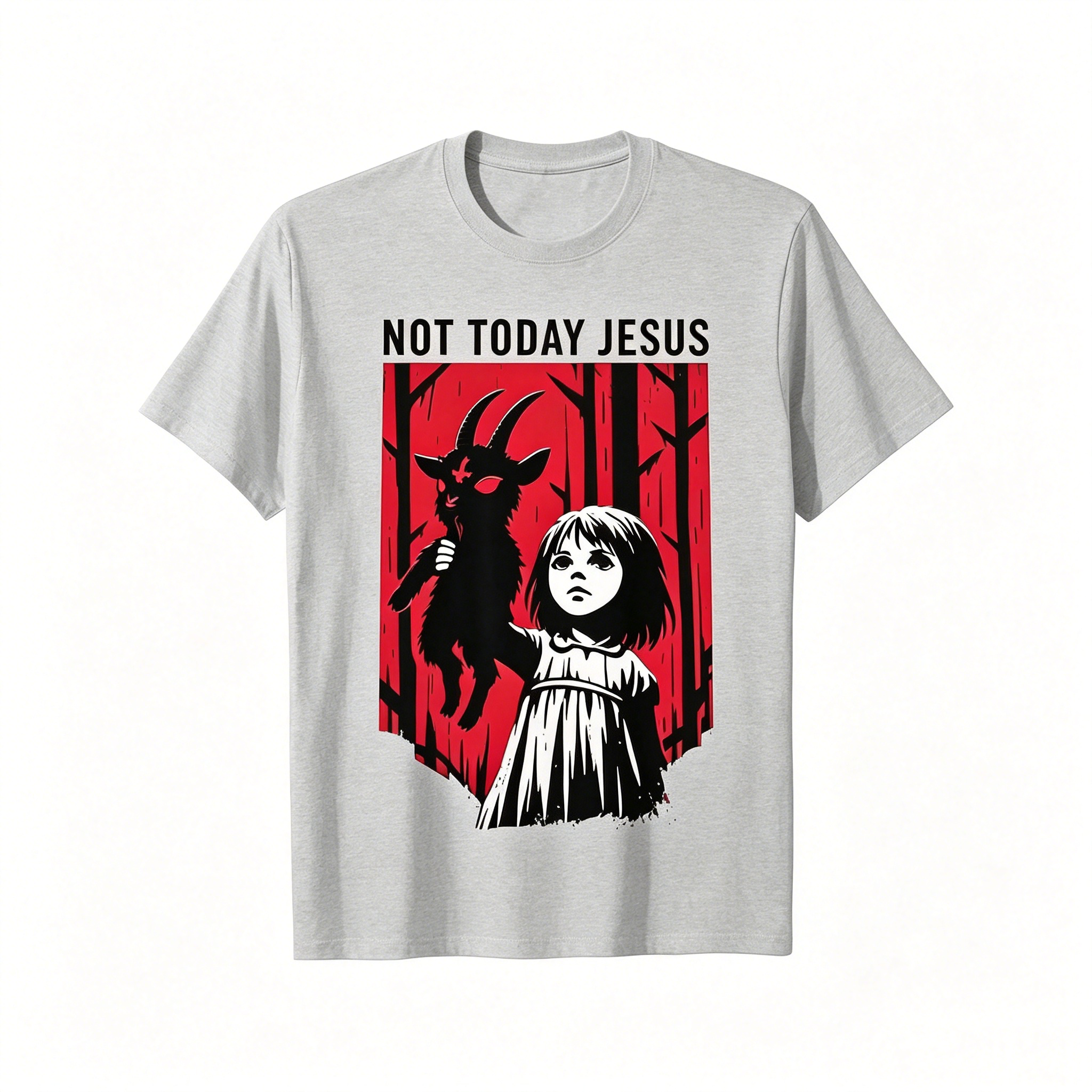 "Not Today Jesus" T-Shirt