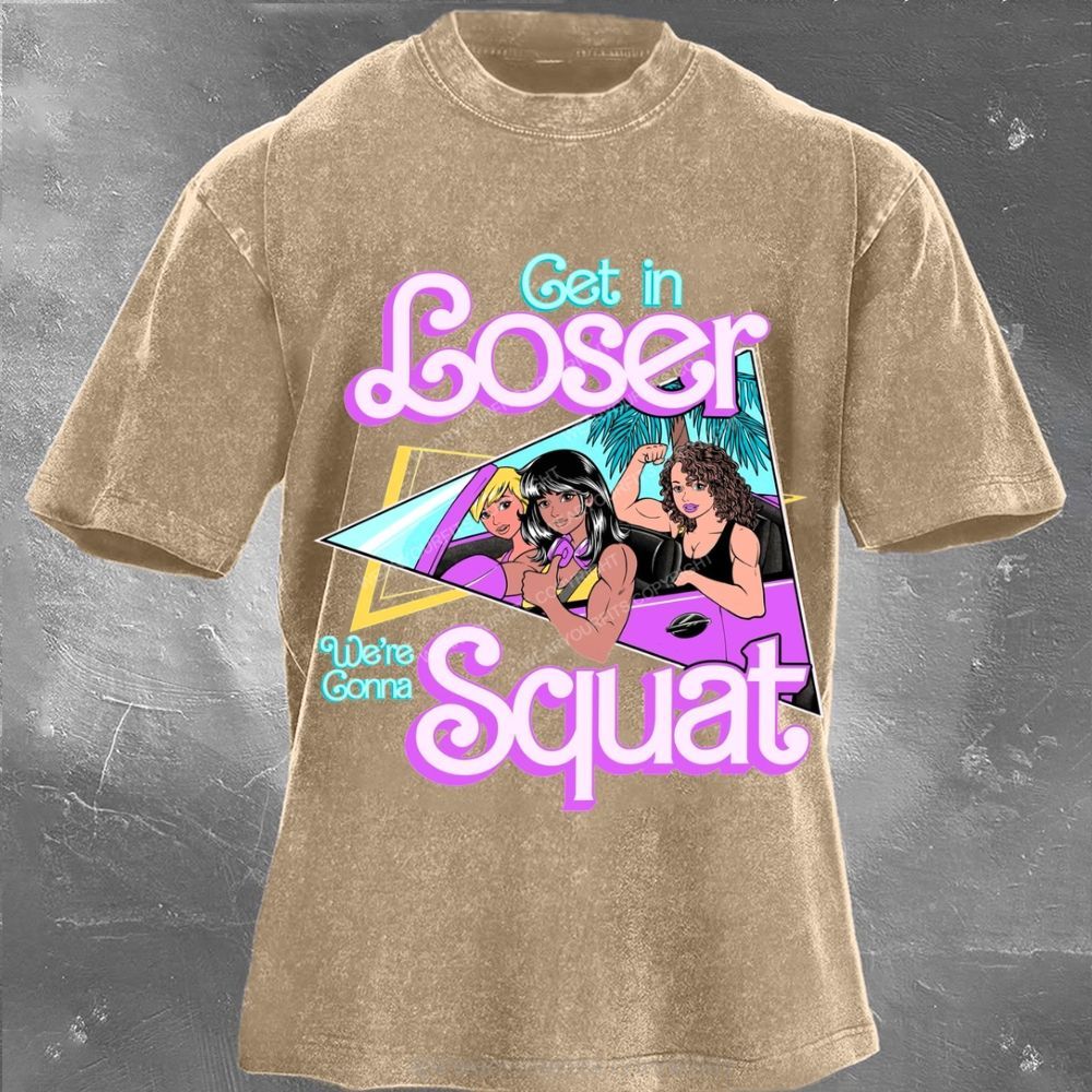 Get In Loser Unisex Washed Gym Tee Wearyourfits