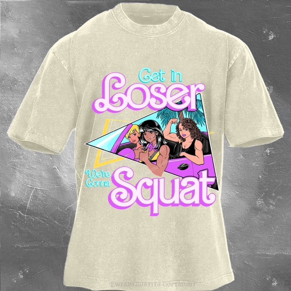 Get In Loser Unisex Washed Gym Tee Wearyourfits