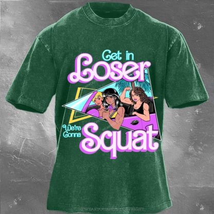 Get In Loser Unisex Washed Gym Tee Wearyourfits