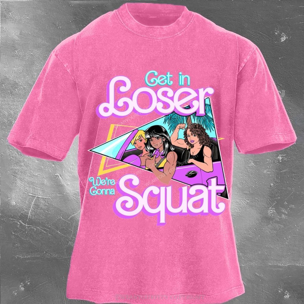 Get In Loser Unisex Washed Gym Tee Wearyourfits