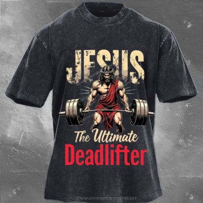 Jesus The Deadlifter Unisex Washed Tee Wearyourfits