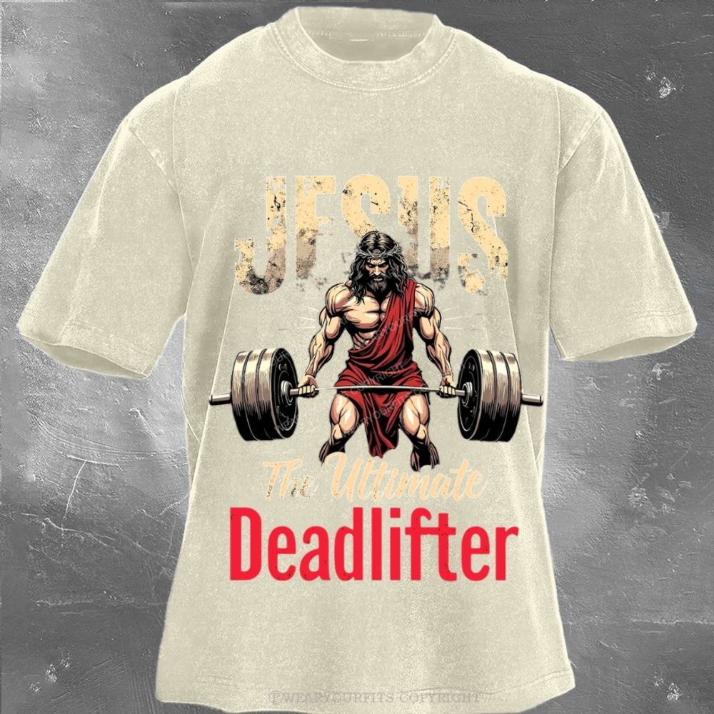 Jesus The Deadlifter Unisex Washed Tee Wearyourfits