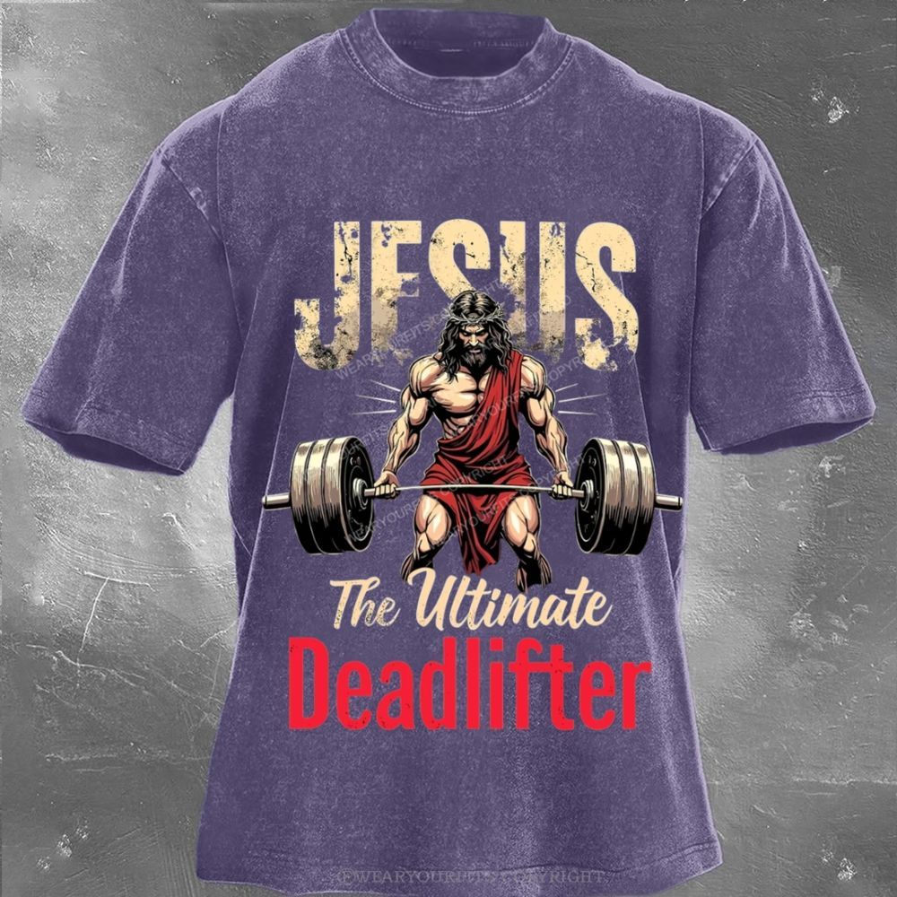 Jesus The Deadlifter Unisex Washed Tee Wearyourfits