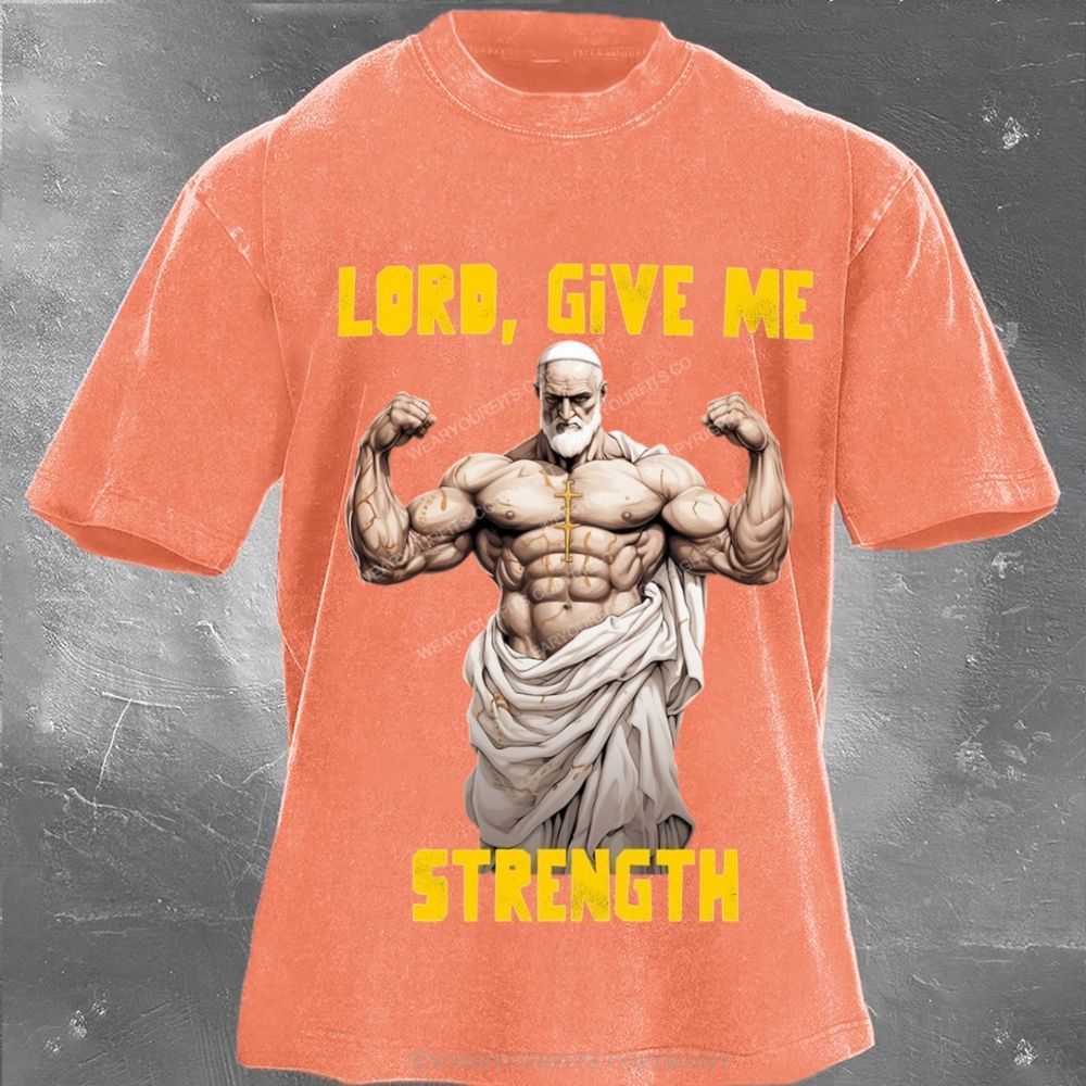 Give Me Strength Unisex Washed Tee Wearyourfits