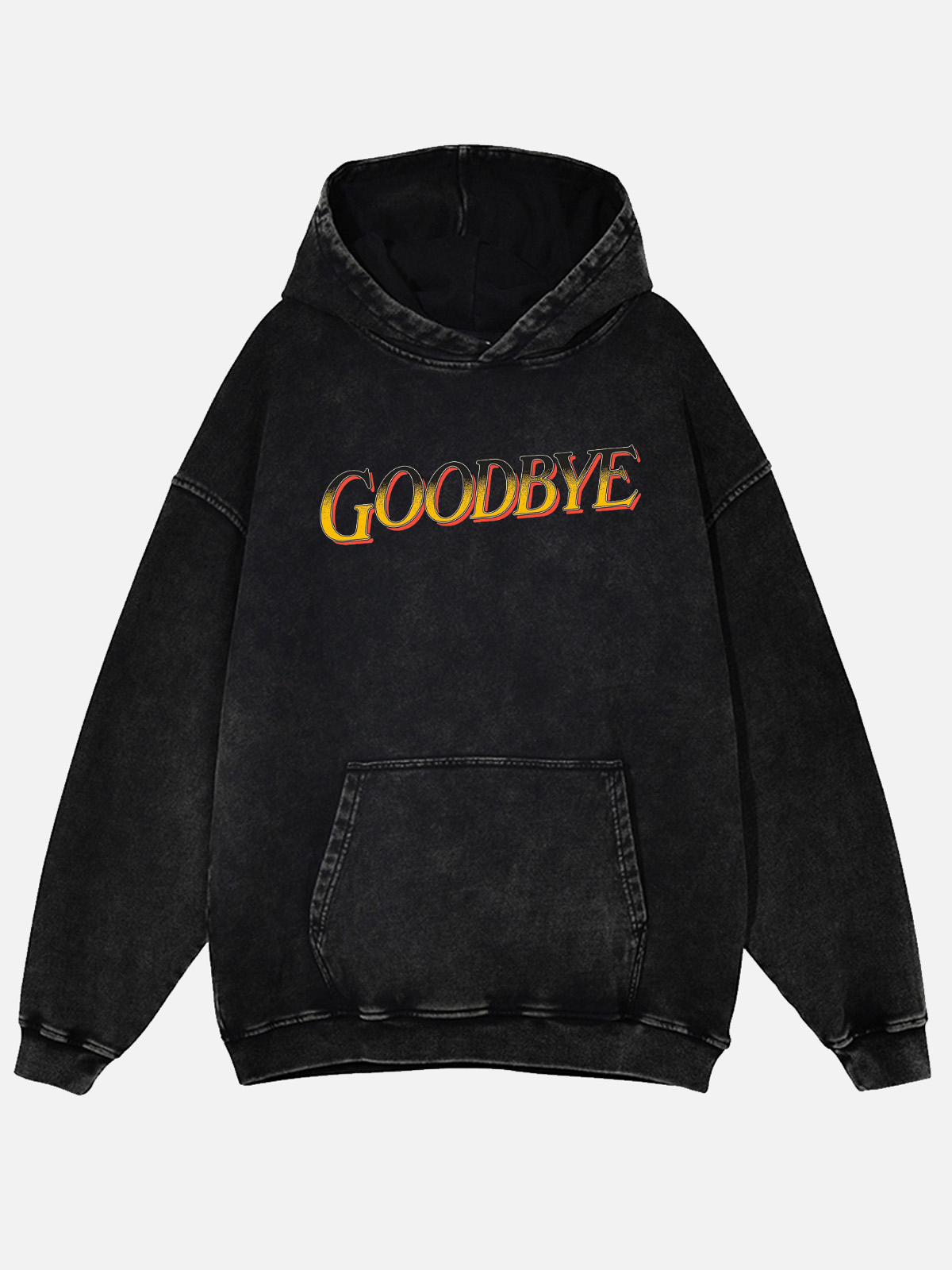 Goodbye Cruel World Unisex Wash Hooded Sweatshirt