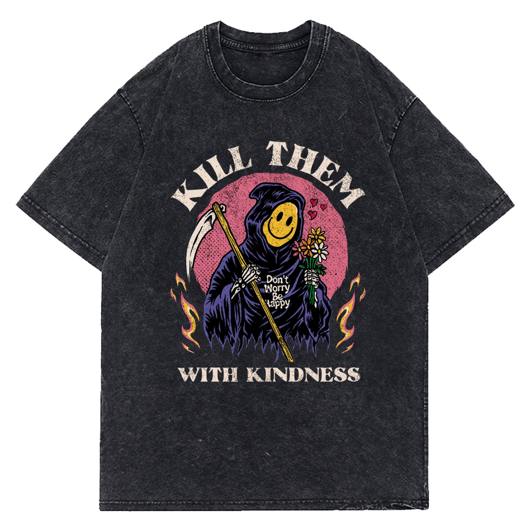 Tidense Kill Them With Kindness Wash Denim T-Shirt