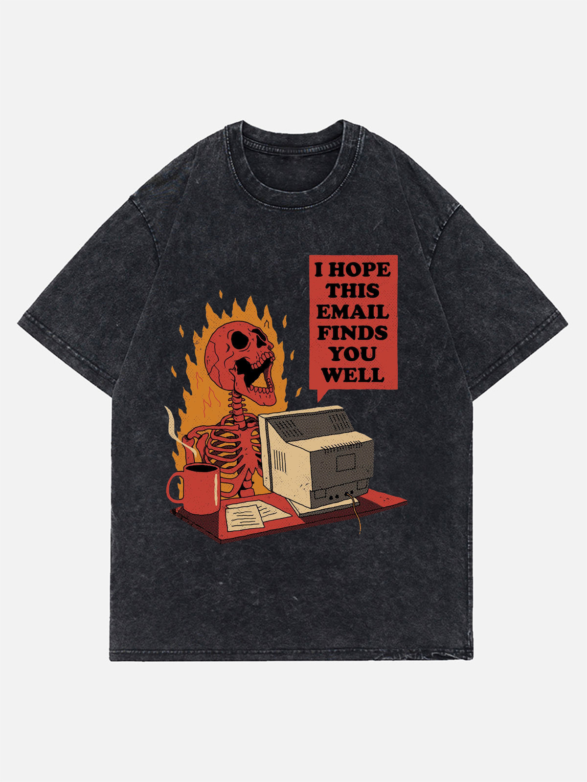 I Hope This Email Finds You Well Casual Print T-shirt