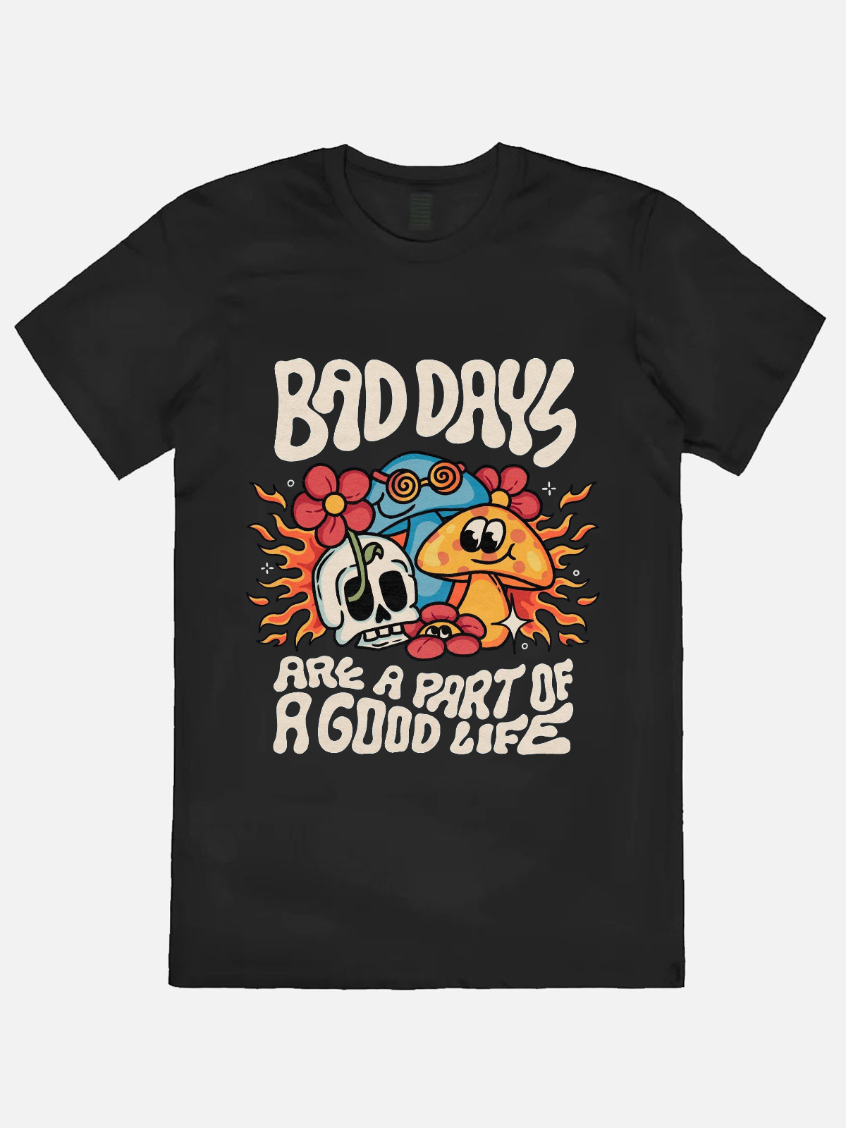 Bad Days Are Part Of A Good Life Casual Printed Cotton T-shirt