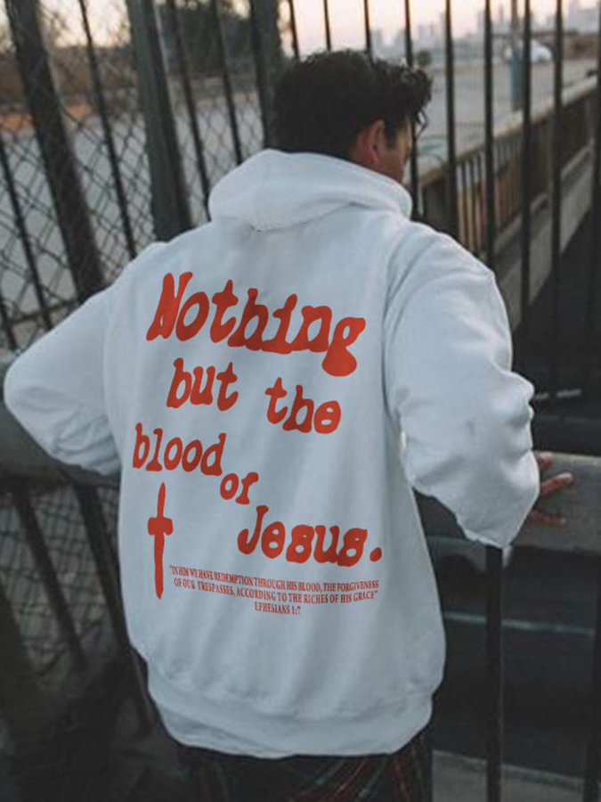 Nothing But Blood Of Jesus Unisex Cotton Hoodie