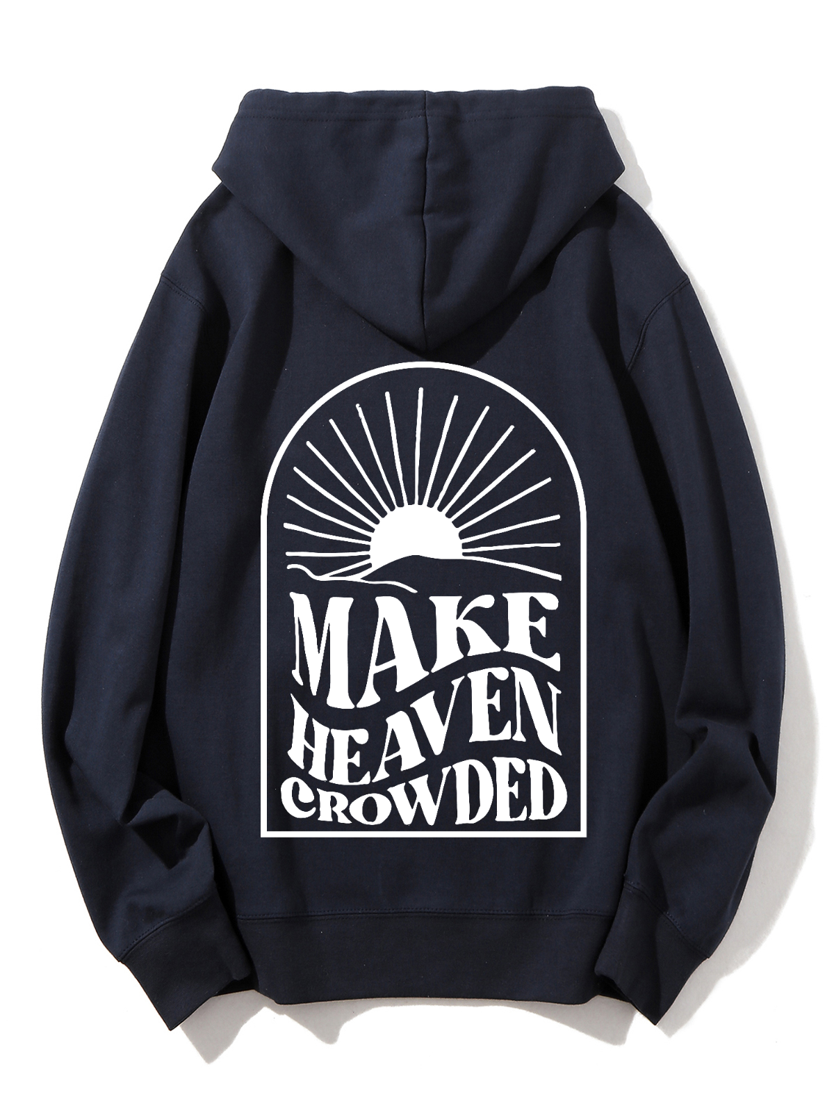 Make Heaven Crowded Unisex Cotton Drawstring Hoodie
