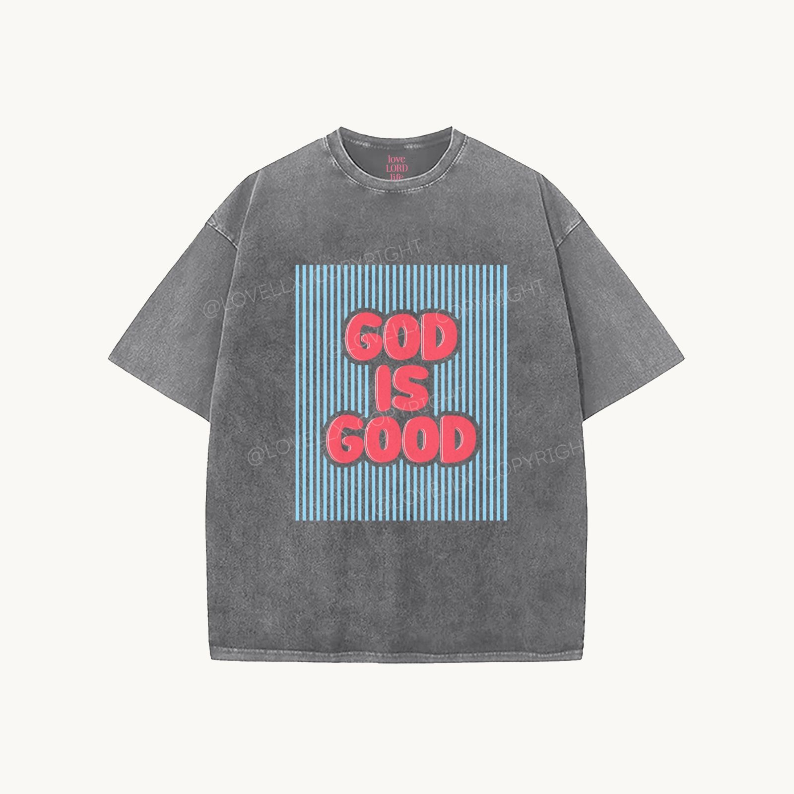 God Is Good – LOVELLX