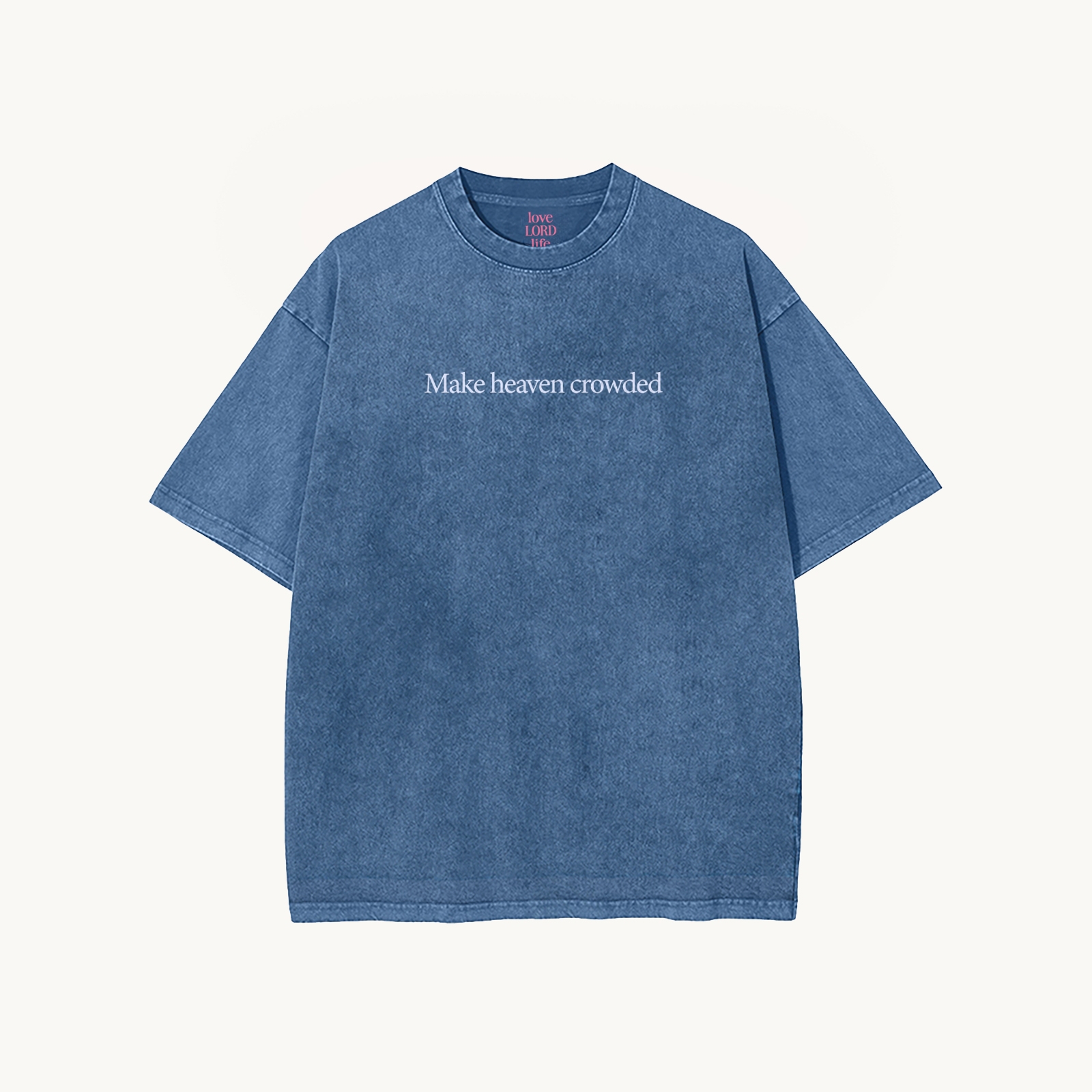 Make Heaven Crowded Unisex Washed T-Shirt