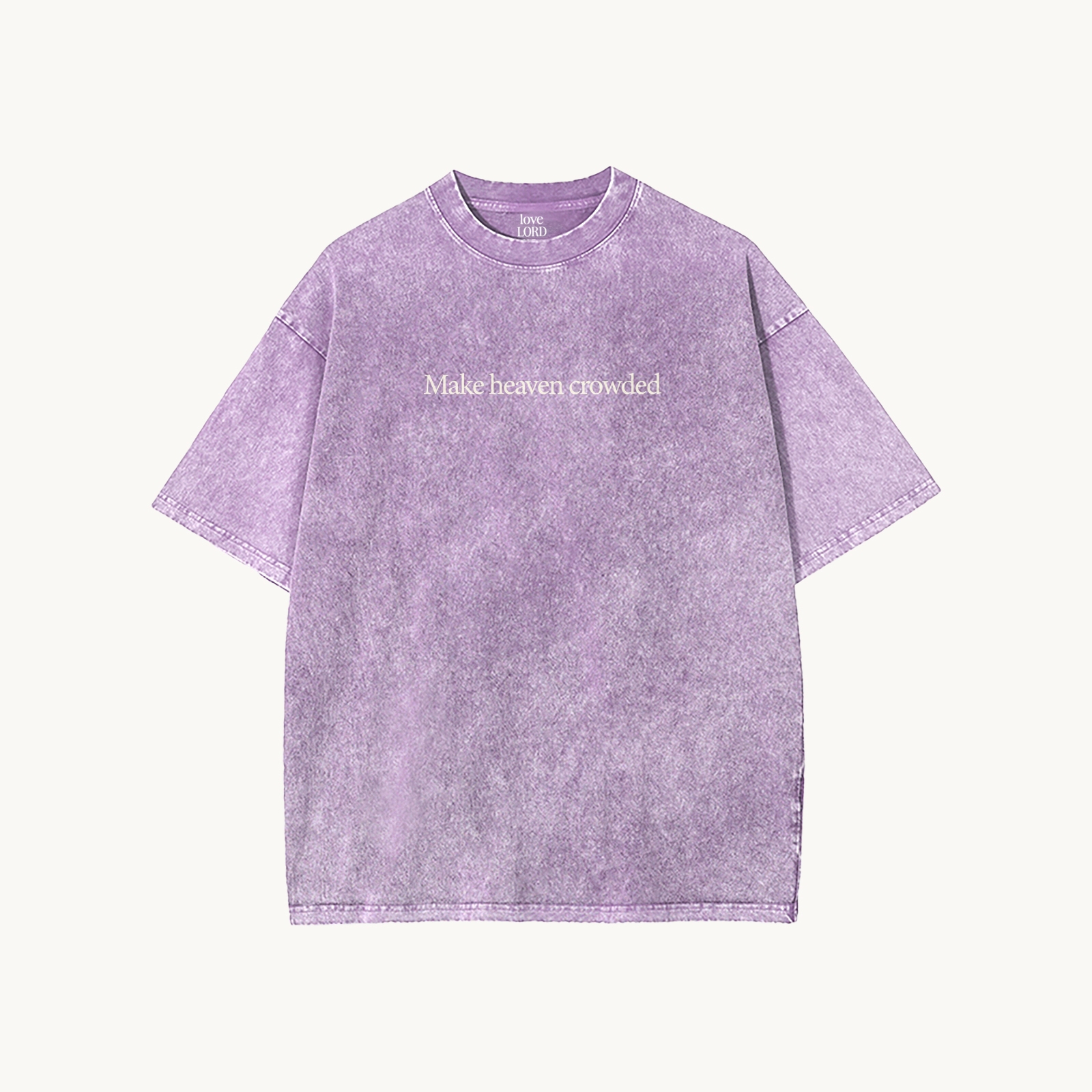 Make Heaven Crowded Unisex Washed T-Shirt