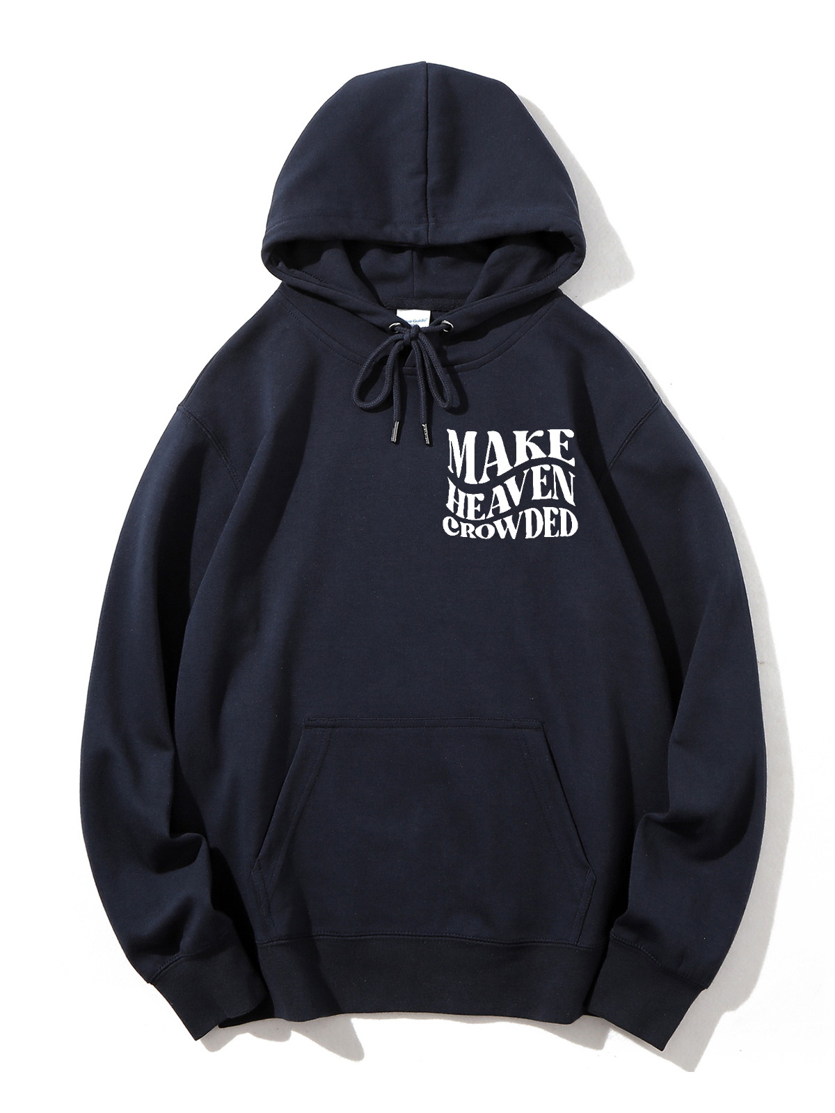 Make Heaven Crowded Unisex Cotton Drawstring Hoodie