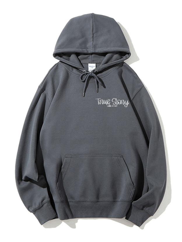 True Story Unisex Cotton Drawstring Hoodie