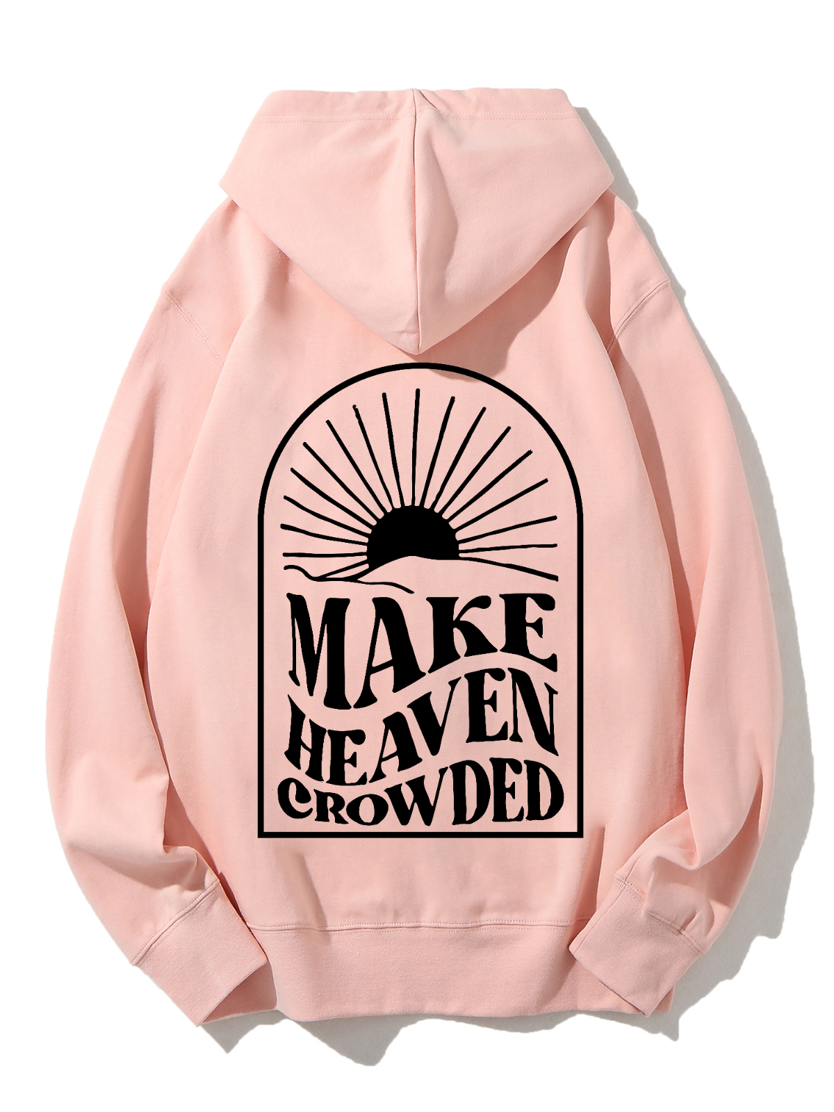 Make Heaven Crowded Unisex Cotton Drawstring Hoodie