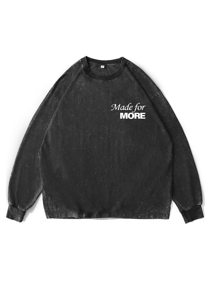 Made For More Unisex Washed Long Sleeve T-Shirt-LOVELLX
