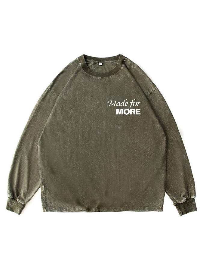 Made For More Unisex Washed Long Sleeve T-Shirt-LOVELLX