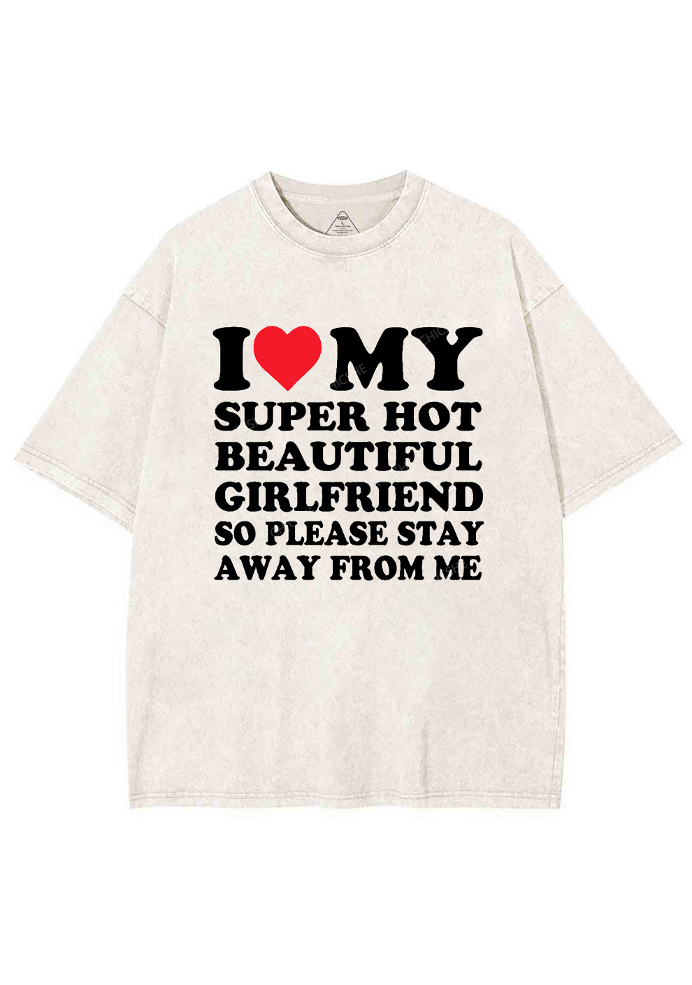 Love My Hot Girlfriend Y2K Valentine's Day Washed Tee Chicshe
