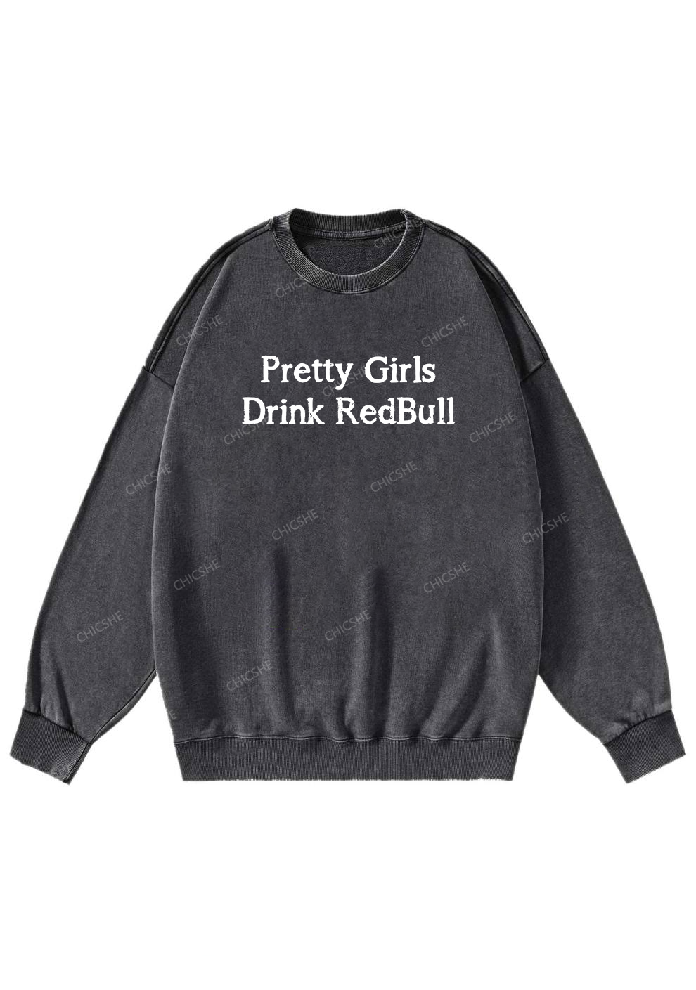 Pretty Girls Drink Redbull Y2K Washed Sweatshirts Chicshe